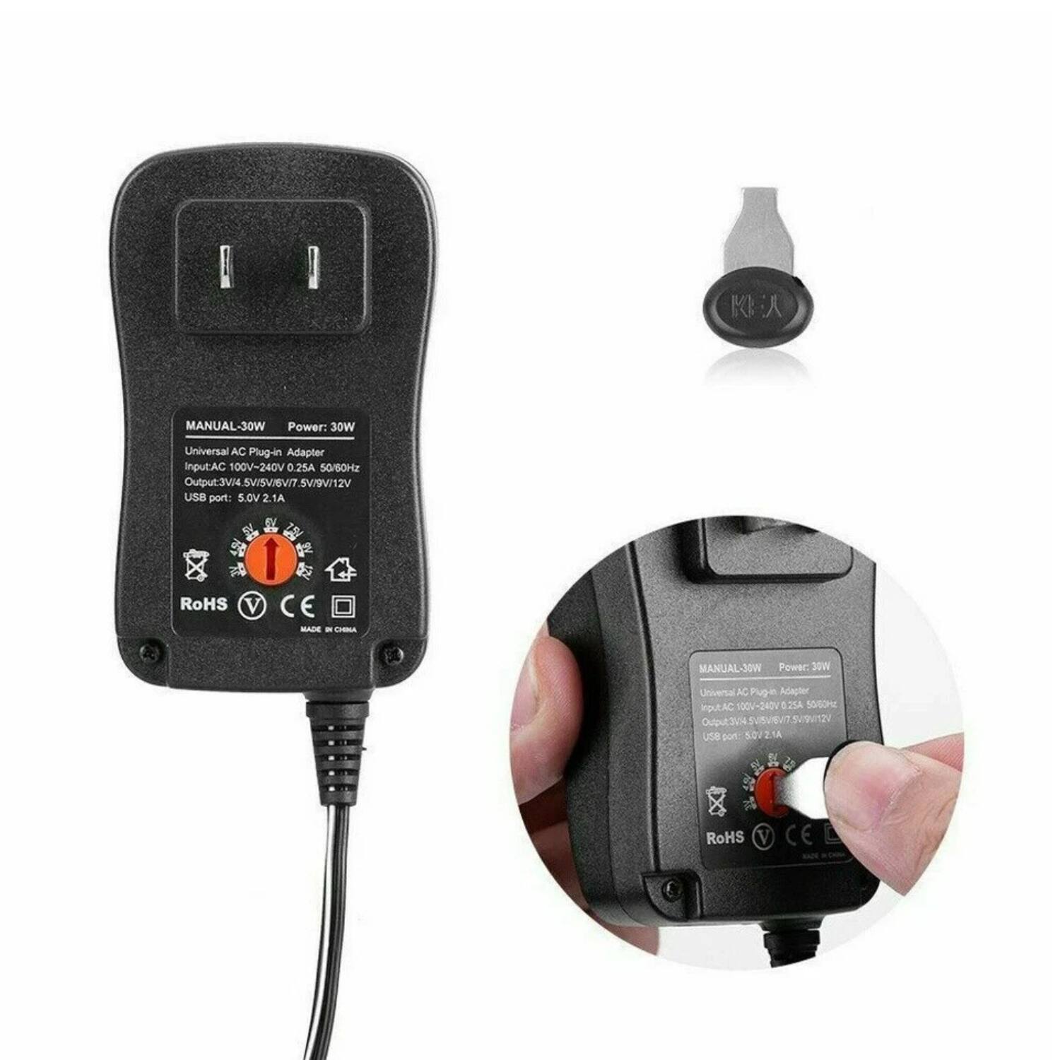MANUAL-30W  
Power: 30W  
Universal AC Plug-in Adapter  
Input: AC 100V-240V 0.25A 50/60Hz  
Output: 3V/4V/5V/6V/7V/8V/9V/12V  
USB port: 5.0V 2.1A  
RoHS V CE  
MADE IN CHINA  

MANUAL-30W  
Power: 30W  
Universal AC Plug-in Adapter  
Input: AC 100V-240V 0.25A 50/60Hz  
Output: 3V/4V/5V/6V/7V/8V/9V/12V  
USB port: 5.0V 2.1A  
RoHS V CE  
MADE IN CHINA