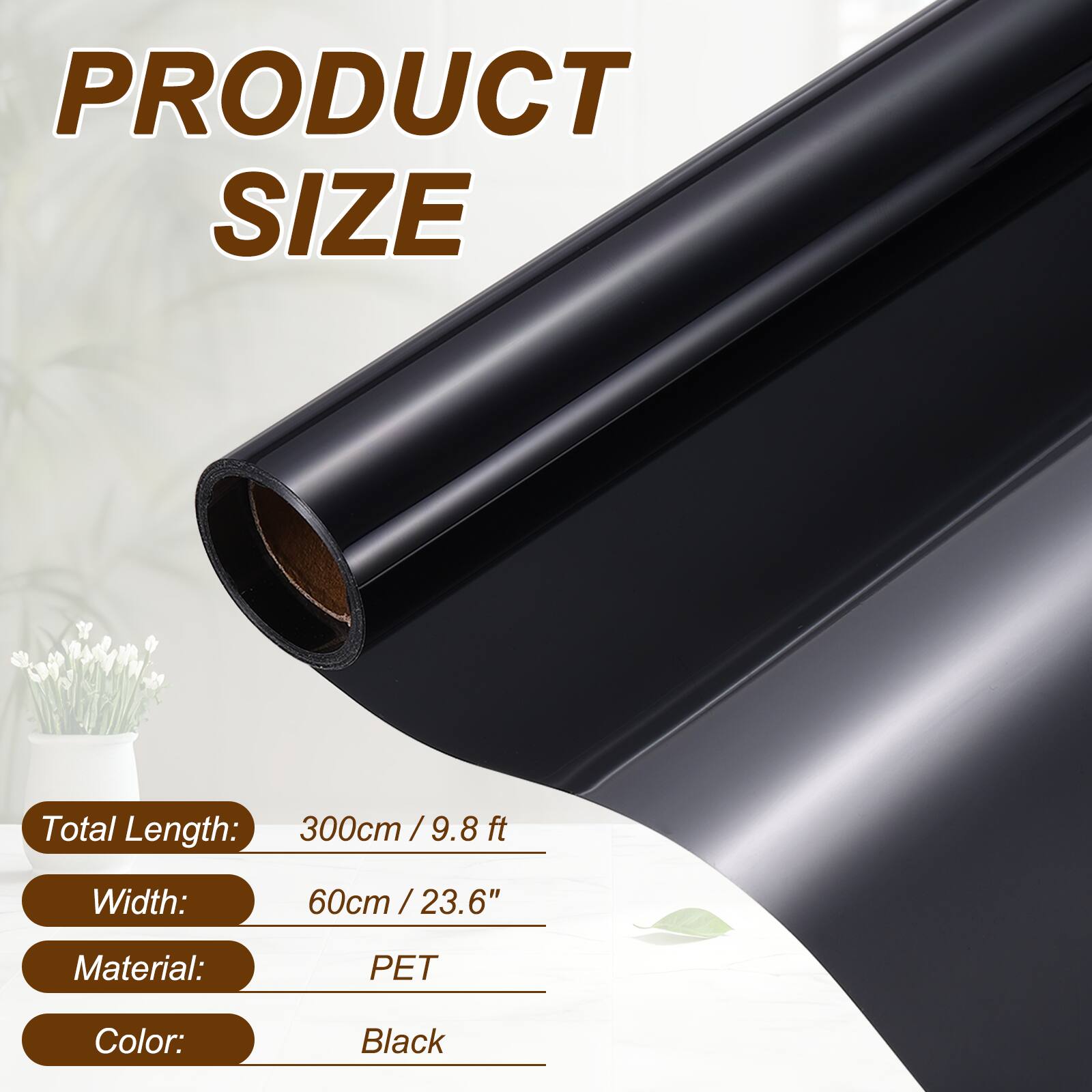 PRODUCT SIZE

Total Length: 300cm / 9.8 ft
Width: 60cm / 23.6"
Material: PET
Color: Black