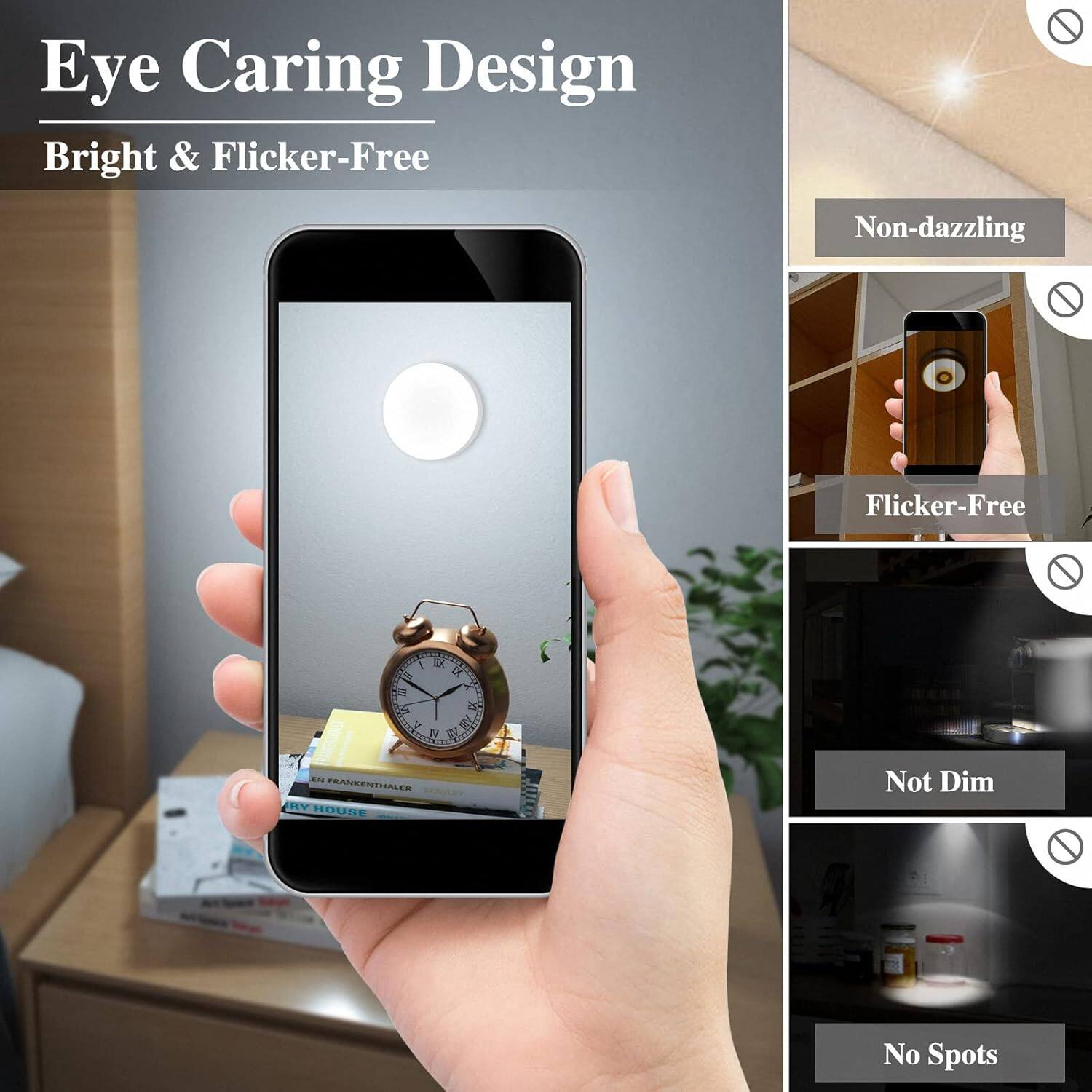 Eye Caring Design  
Bright & Flicker-Free  

Non-dazzling  
Flicker-Free  
Not Dim  
No Spots