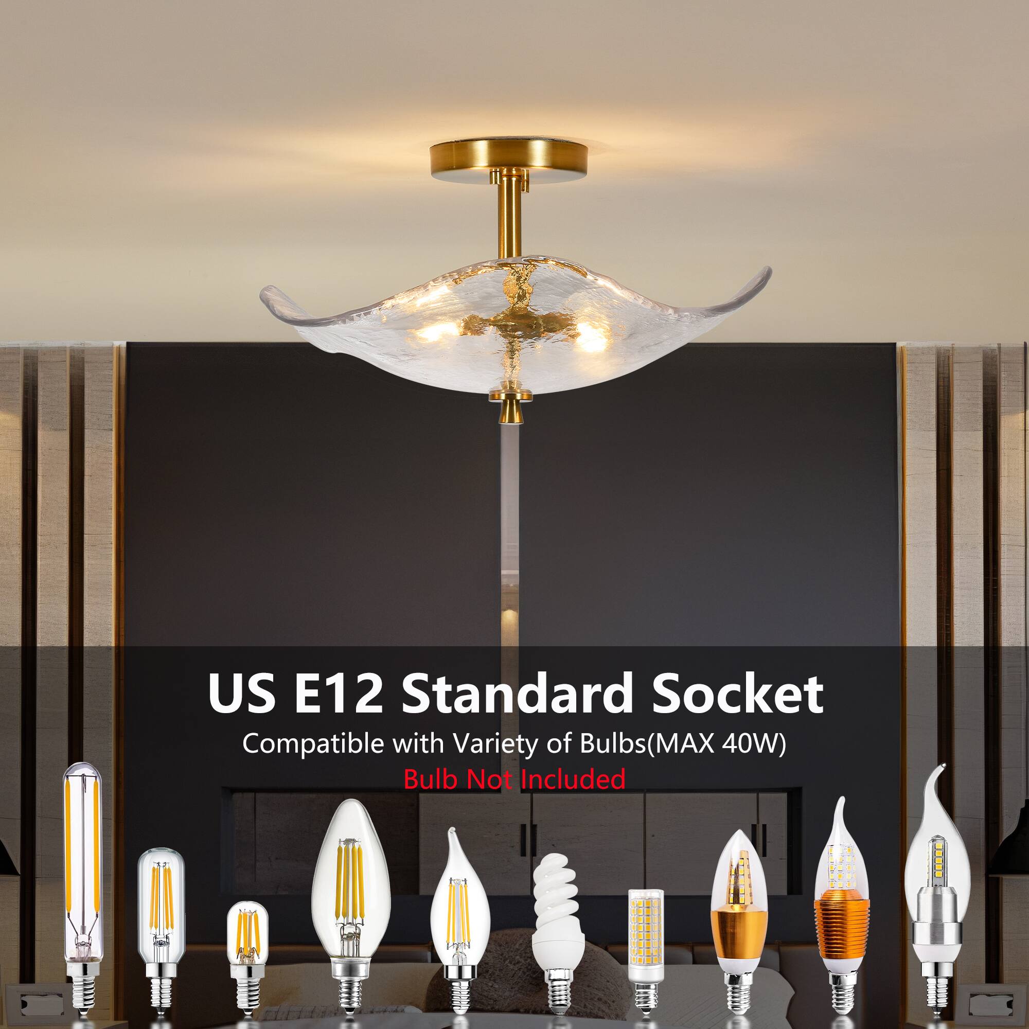 US E12 Standard Socket  
Compatible with Variety of Bulbs (MAX 40W)  
Bulb Not Included