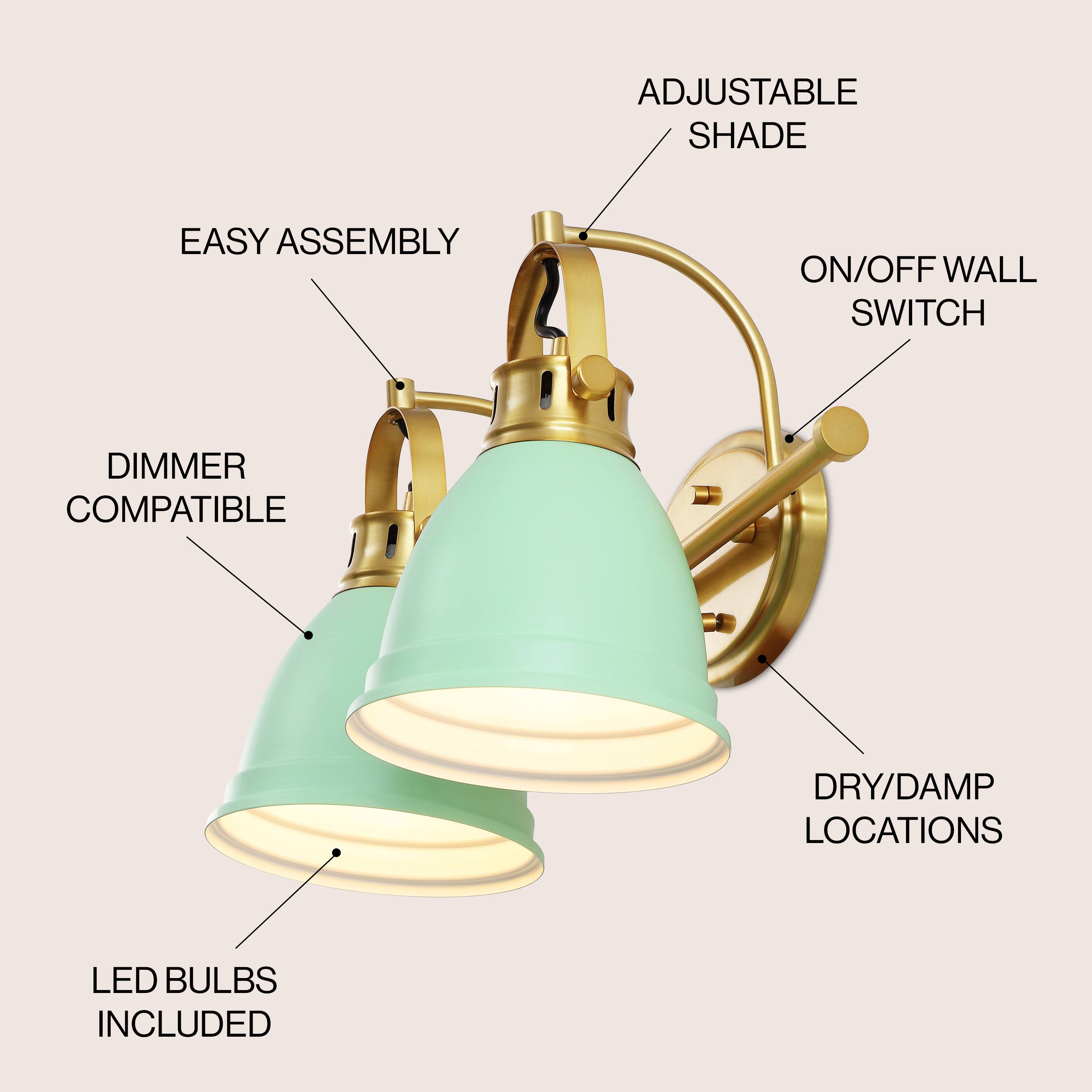 ADJUSTABLE SHADE  
EASY ASSEMBLY  
ON/OFF WALL SWITCH  
DIMMER COMPATIBLE  
DRY/DAMP LOCATIONS  
LED BULBS INCLUDED