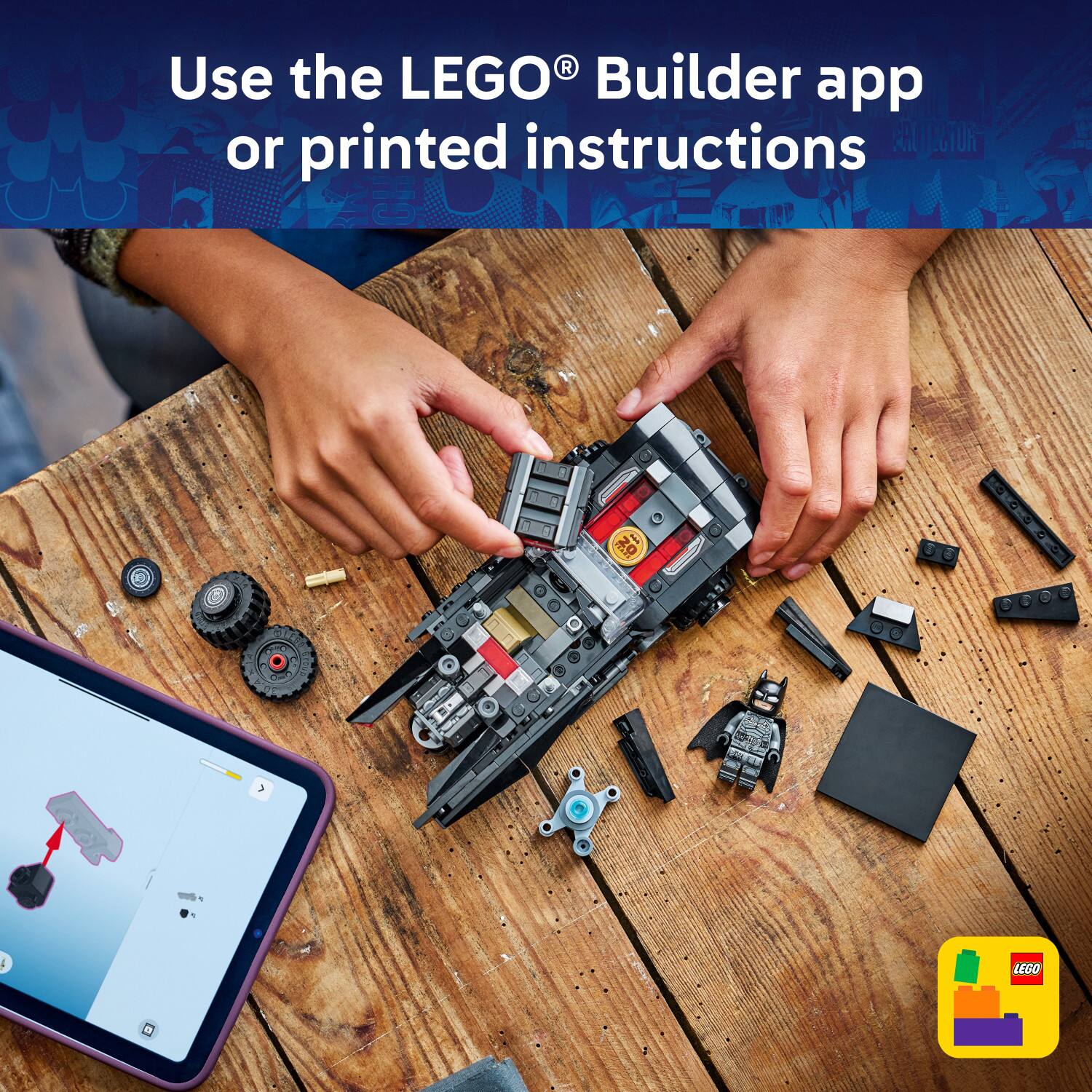 Use the LEGO® Builder app or printed instructions