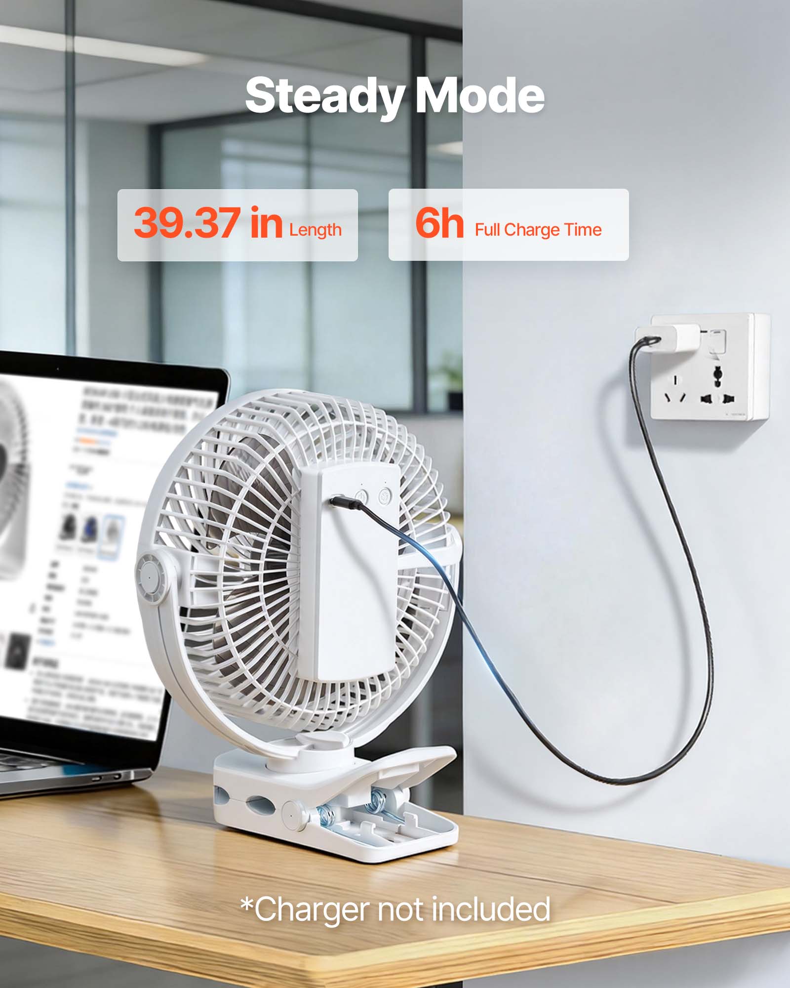 Steady Mode  
39.37 in Length  
6h Full Charge Time  
*Charger not included