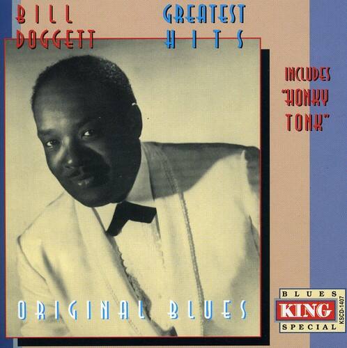 Bill Doggett - Greatest Hits  - COMPACT DISCS