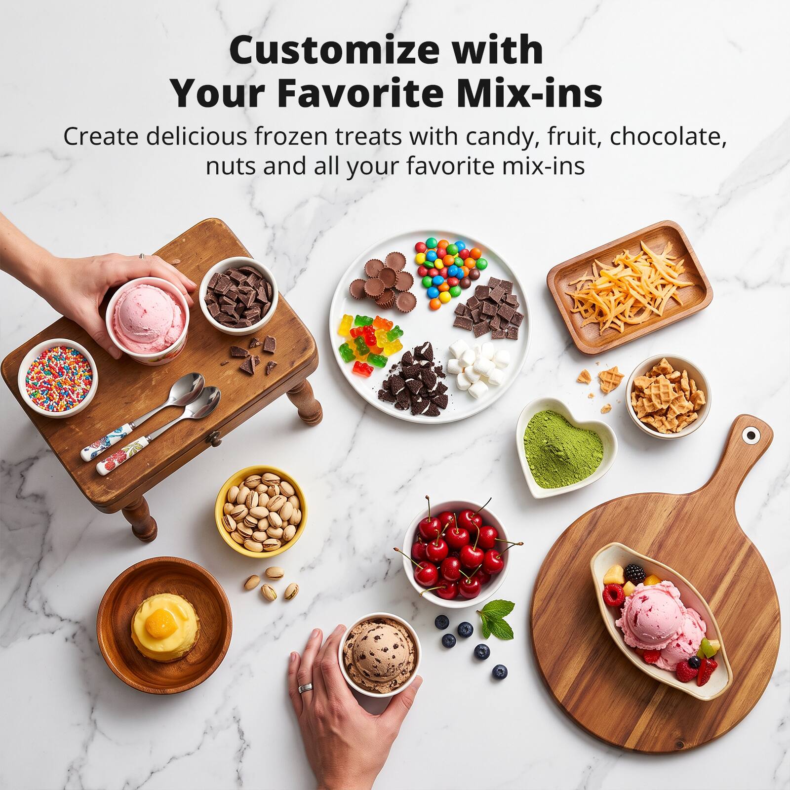 Customize with Your Favorite Mix-ins

Create delicious frozen treats with candy, fruit, chocolate, nuts and all your favorite mix-ins