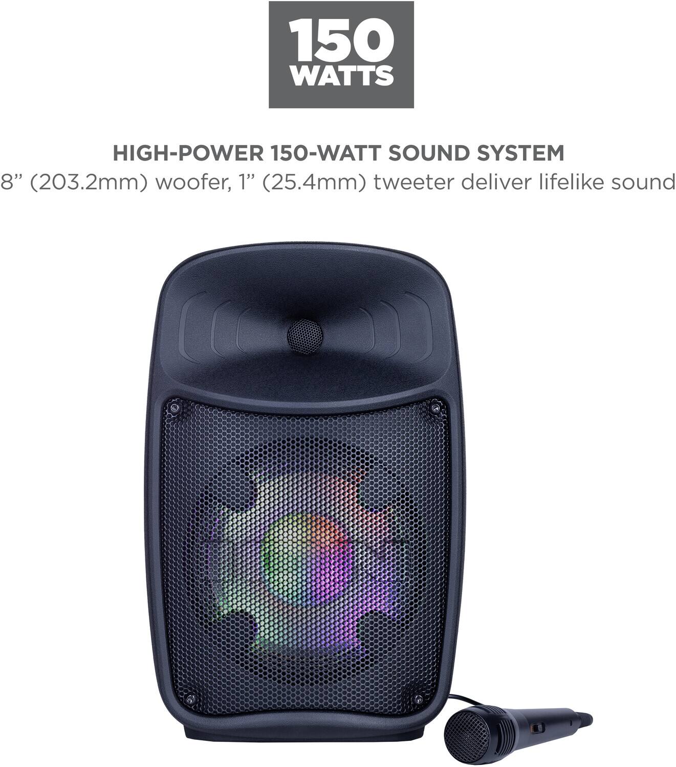 150 WATTS HIGH-POWER 150-WATT SOUND SYSTEM 8" (203.2mm) woofer, 1" (25.4mm) tweeter deliver lifelike sound