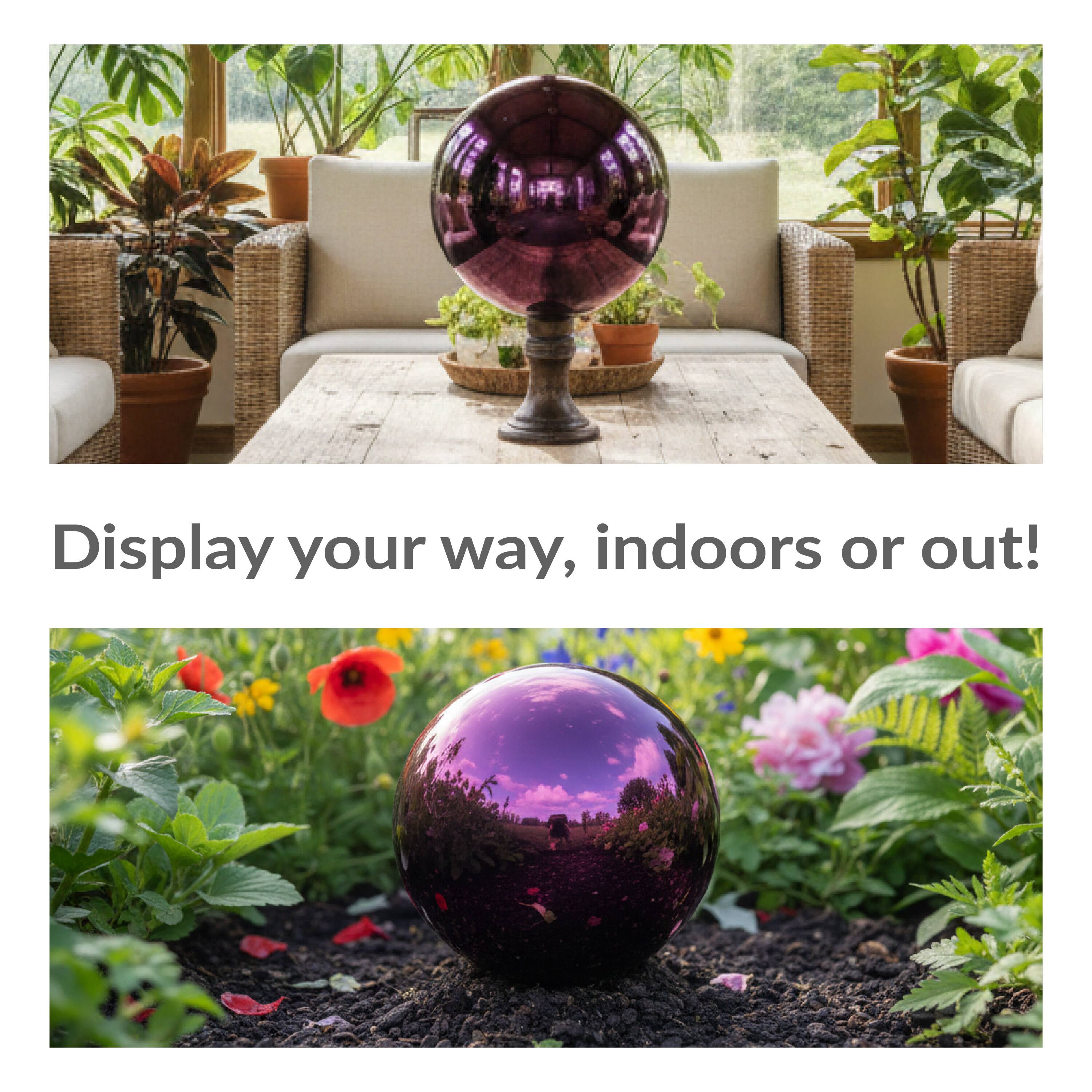 Display your way, indoors or out!