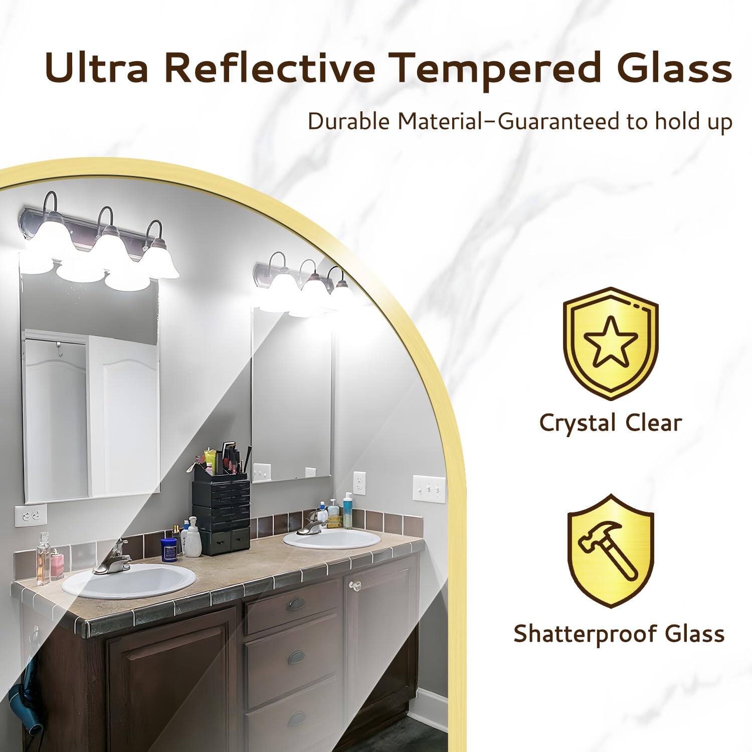Ultra Reflective Tempered Glass  
Durable Material—Guaranteed to hold up  

Crystal Clear  
Shatterproof Glass