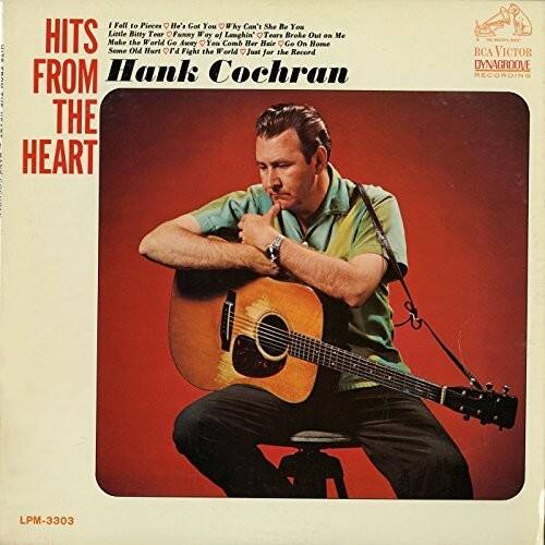HITS FROM THE HEART

Hank Cochran

I Fall to Pieces  
He's Got You  
Why Can't She Be You  
Make the World Go Away  
You Comb Her Hair  
Go On Home  
Pain  
Some Hurt  
I'd Fight the World Just for the Record

RCA Victor  
DYNAGROOVE RECORDING

LPM-3303