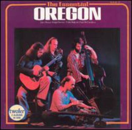 The Essential OREGON
The Essential OREGON Collection
twofers
2 CDs in 1 case