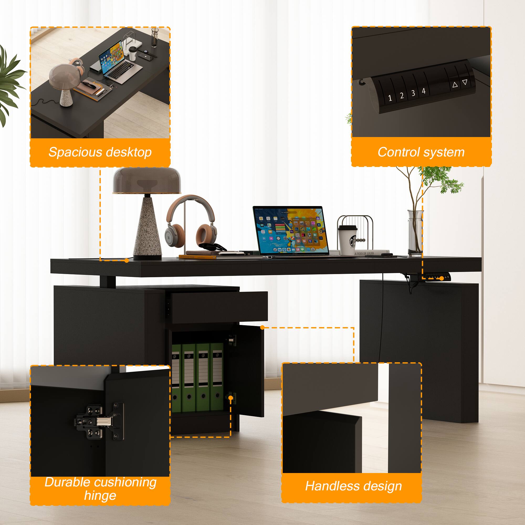 1 2 3 4 Control system - - AN Durable cushioning hinge Handless design Spacious desktop