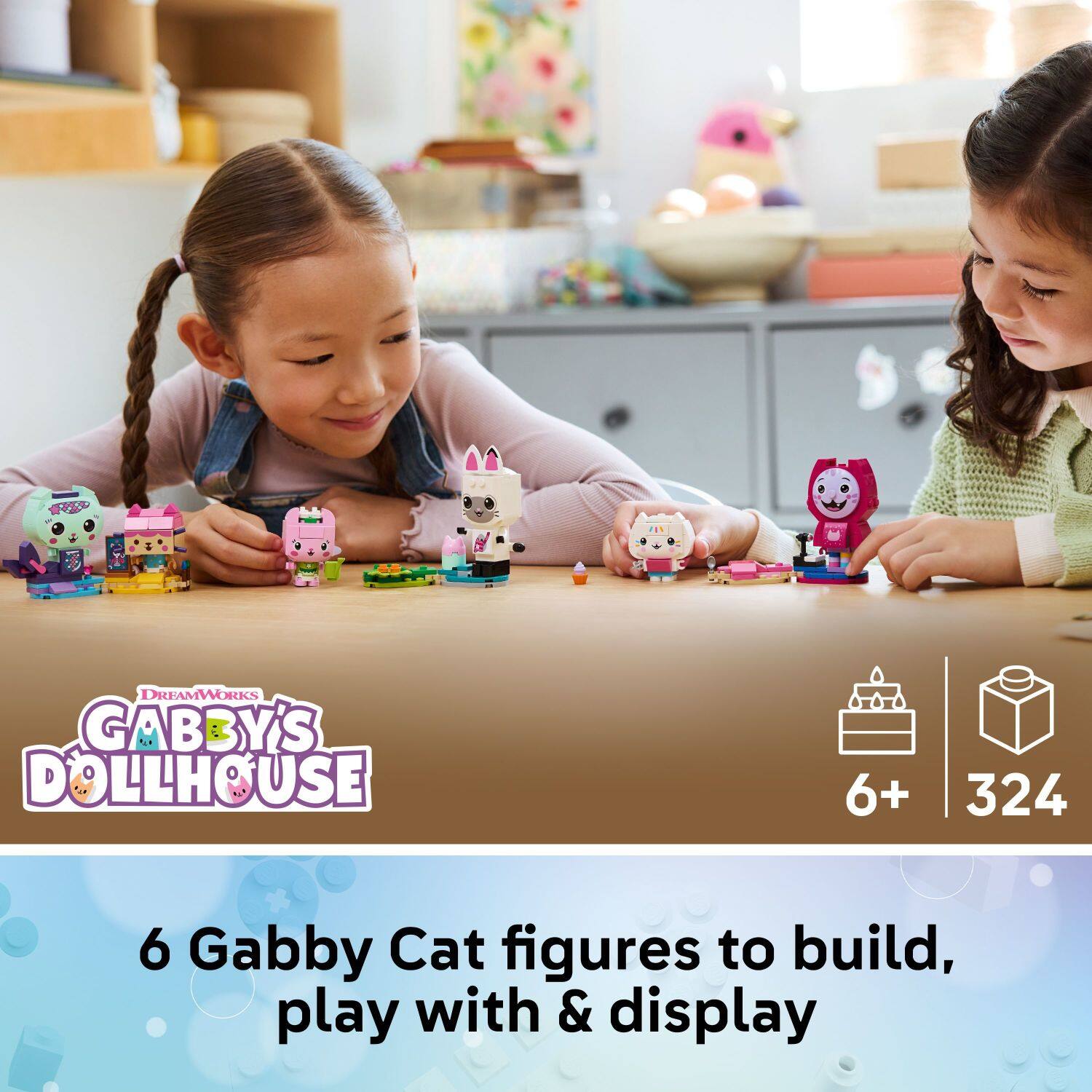 DREAMWORKS GABBY'S DOLLHOUSE  
6+ 324  
6 Gabby Cat figures to build, play with & display