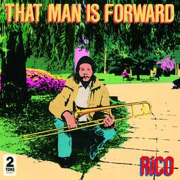 Rico - That Man Is Forward (40th Anniversary) - VINYL LP