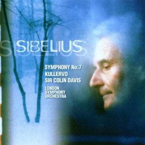 SIBELIUS  
SYMPHONY No.7  
KULLERVO  
SIR COLIN DAVIS  
LONDON SYMPHONY ORCHESTRA