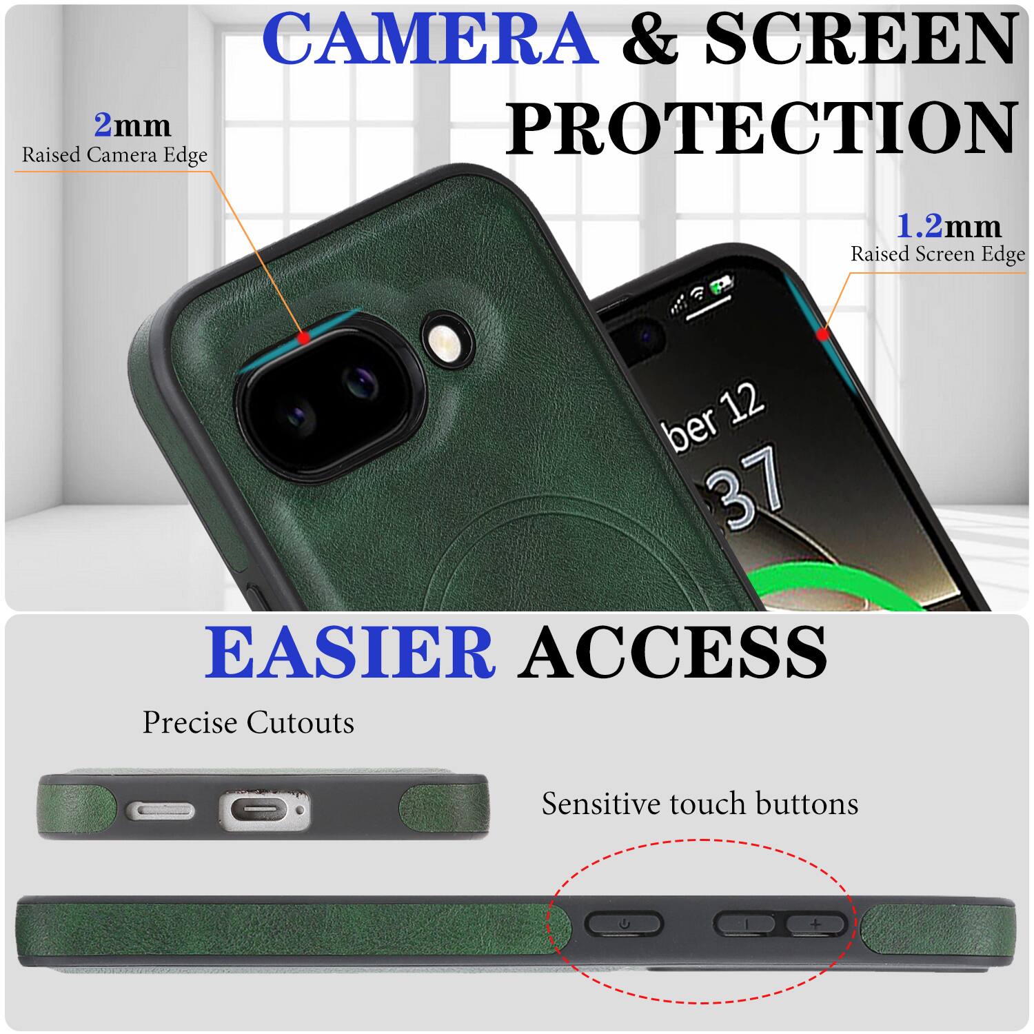 CAMERA & SCREEN PROTECTION  
2mm Raised Camera Edge  
1.2mm Raised Screen Edge  

EASIER ACCESS  
Precise Cutouts  
Sensitive touch buttons