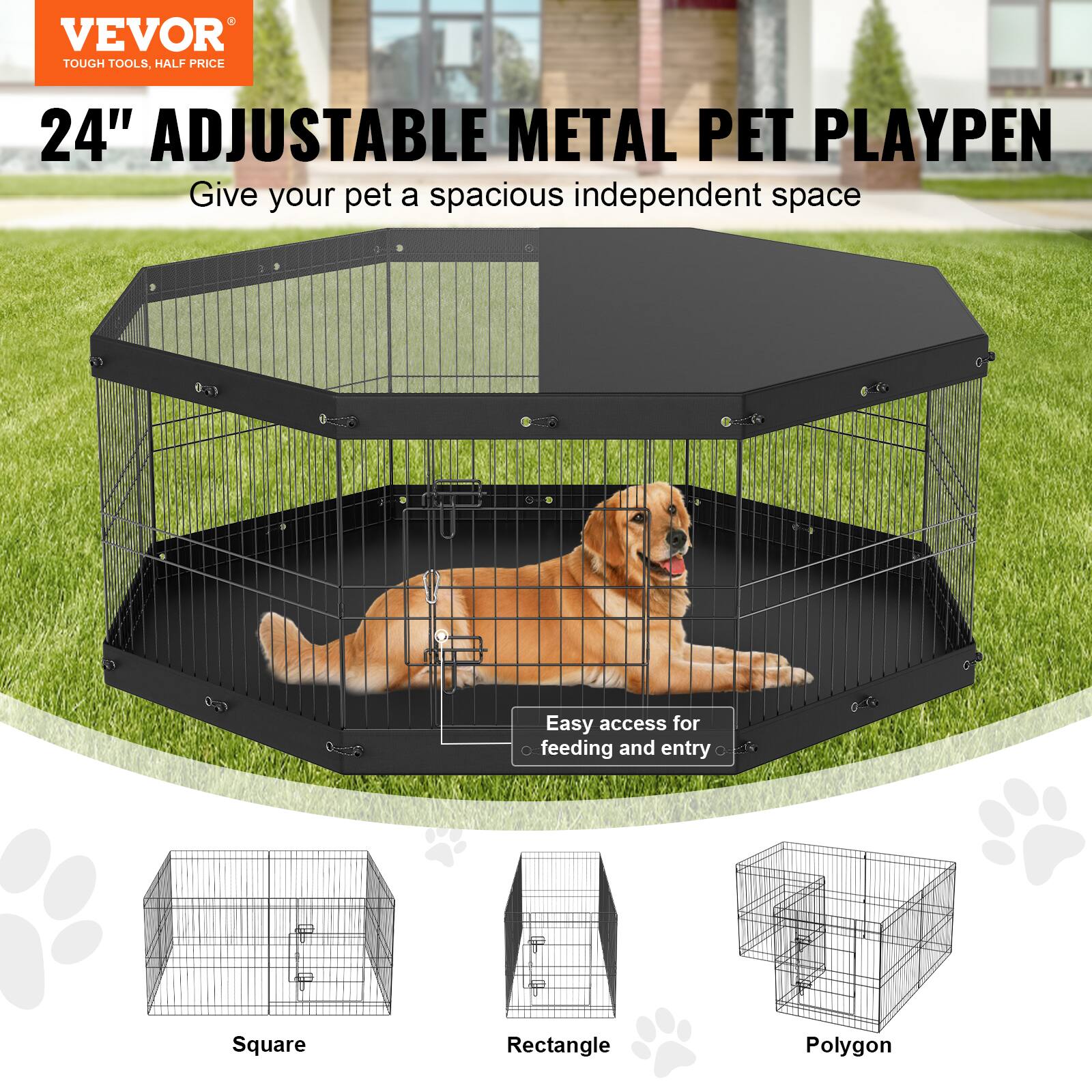 VEVOR TOUGH TOOLS. HALF PRICE 24" ADJUSTABLE METAL PET PLAYPEN. Give your pet a spacious independent space. Easy access for feeding and entry. Square, Rectangle, Polygon.