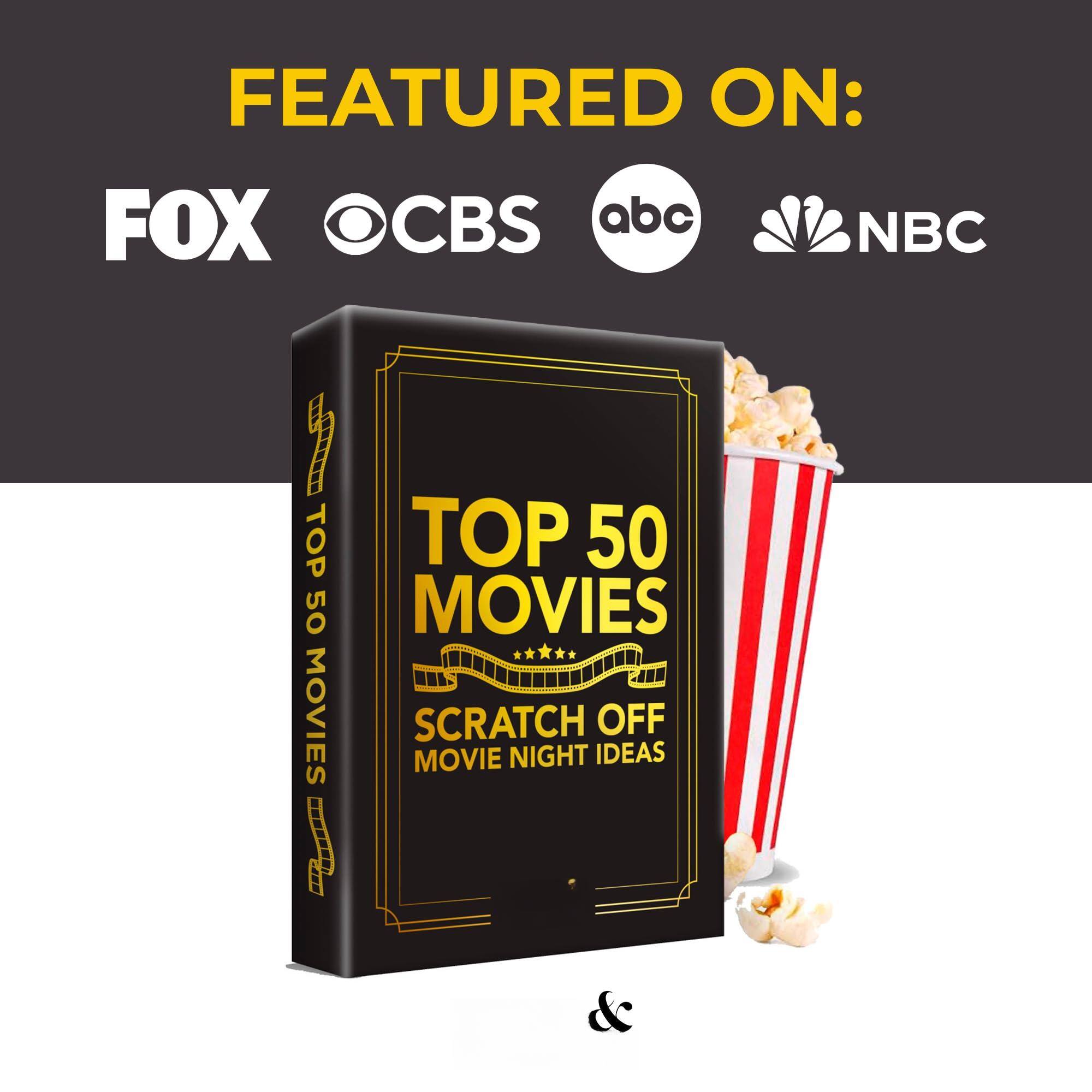 FEATURED ON:  
FOX CBS abc NBC  

TOP 50 MOVIES  
SCRATCH OFF MOVIE NIGHT IDEAS