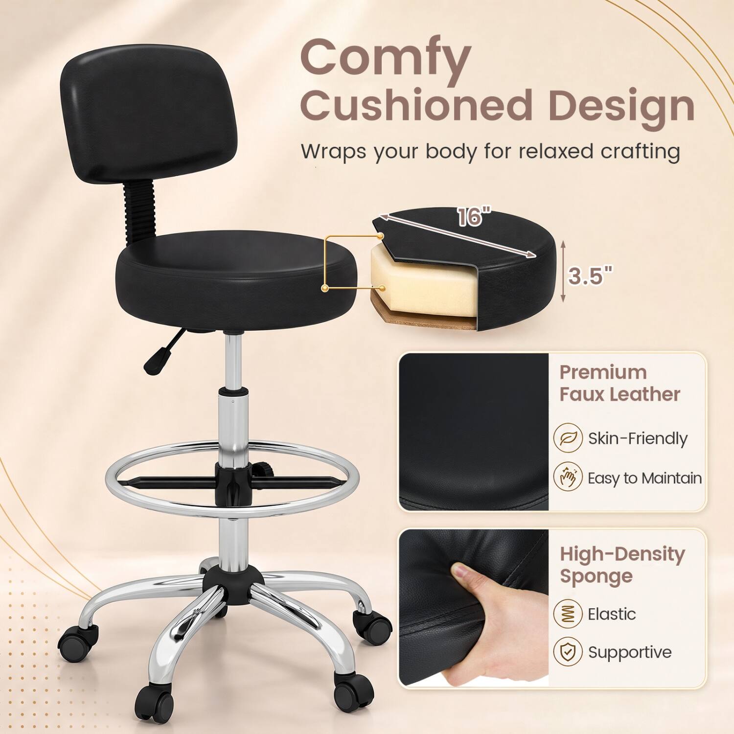 Comfy Cushioned Design Wraps your body for relaxed crafting

16"
3.5"

Premium Faux Leather
- Skin-Friendly
- Easy to Maintain

High-Density Sponge
- Elastic
- Supportive
