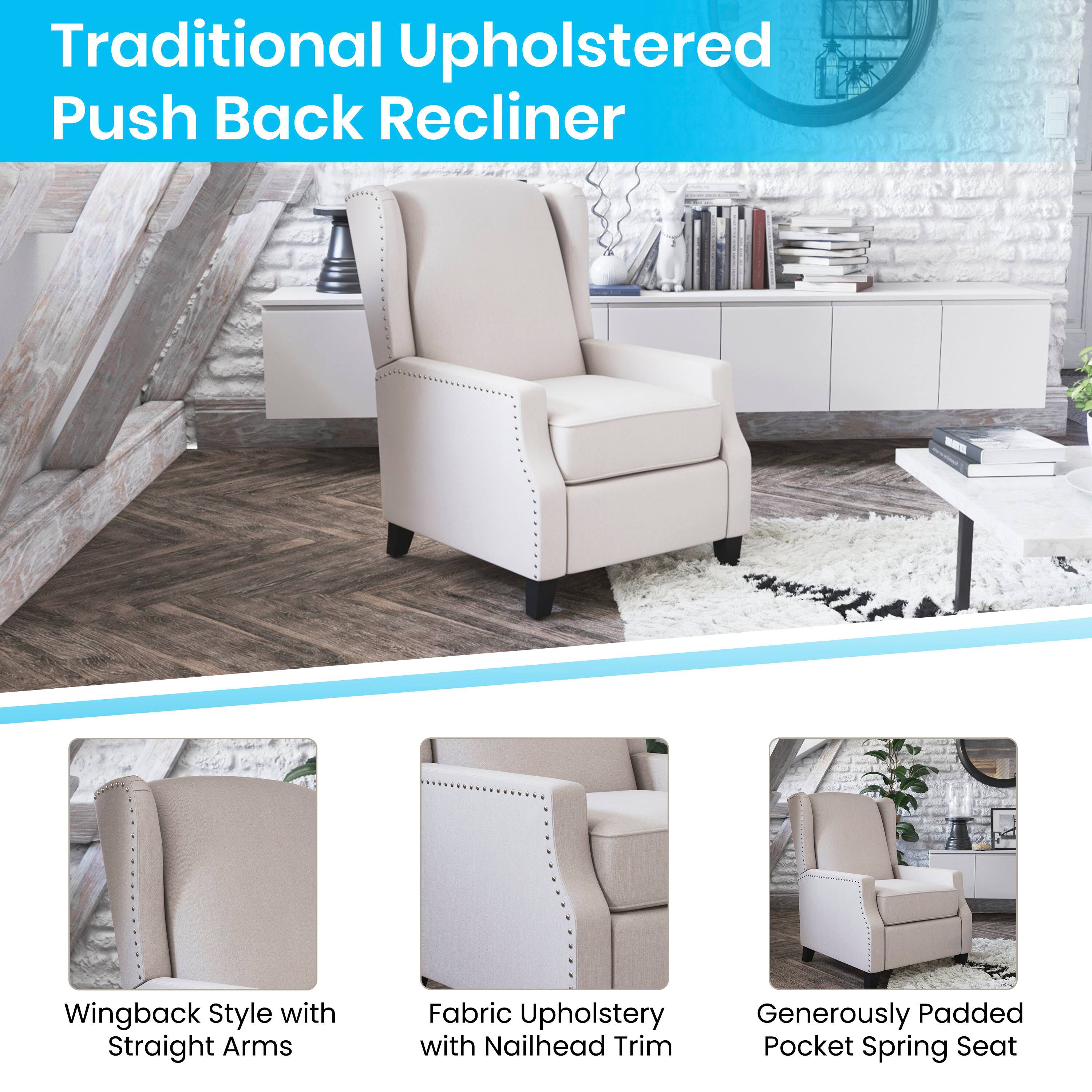Traditional Upholstered Push Back Recliner

- Wingback Style with Straight Arms
- Fabric Upholstery with Nailhead Trim
- Generously Padded Pocket Spring Seat