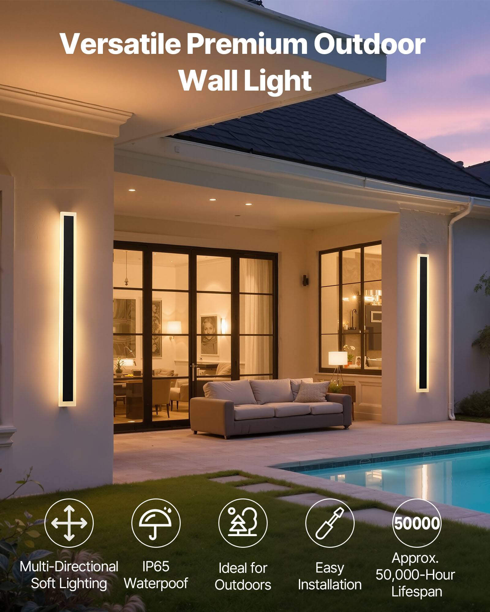Versatile Premium Outdoor Wall Light

- Multi-Directional Soft Lighting
- IP65 Waterproof
- Ideal for Outdoors
- Easy Installation
- Approx. 50,000-Hour Lifespan