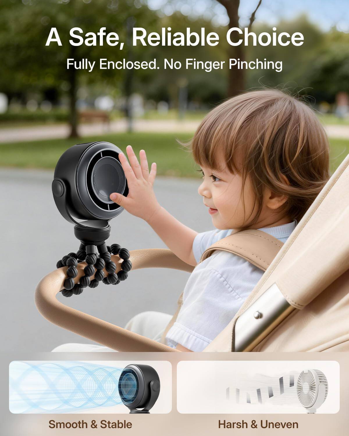 A Safe, Reliable Choice  
Fully Enclosed. No Finger Pinching  

Smooth & Stable  
Harsh & Uneven