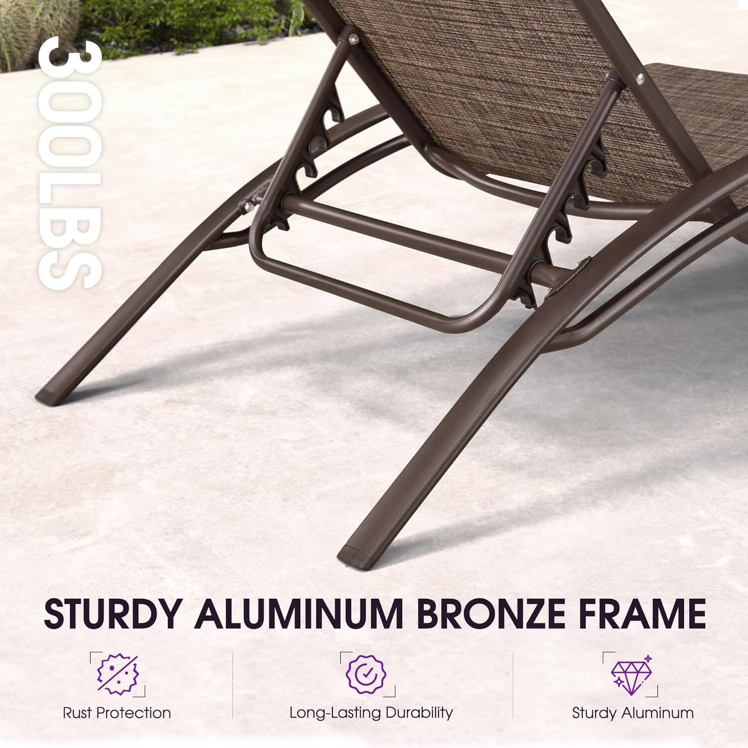 300LBS STURDY ALUMINUM BRONZE FRAME

- Rust Protection
- Long-Lasting Durability
- Sturdy Aluminum