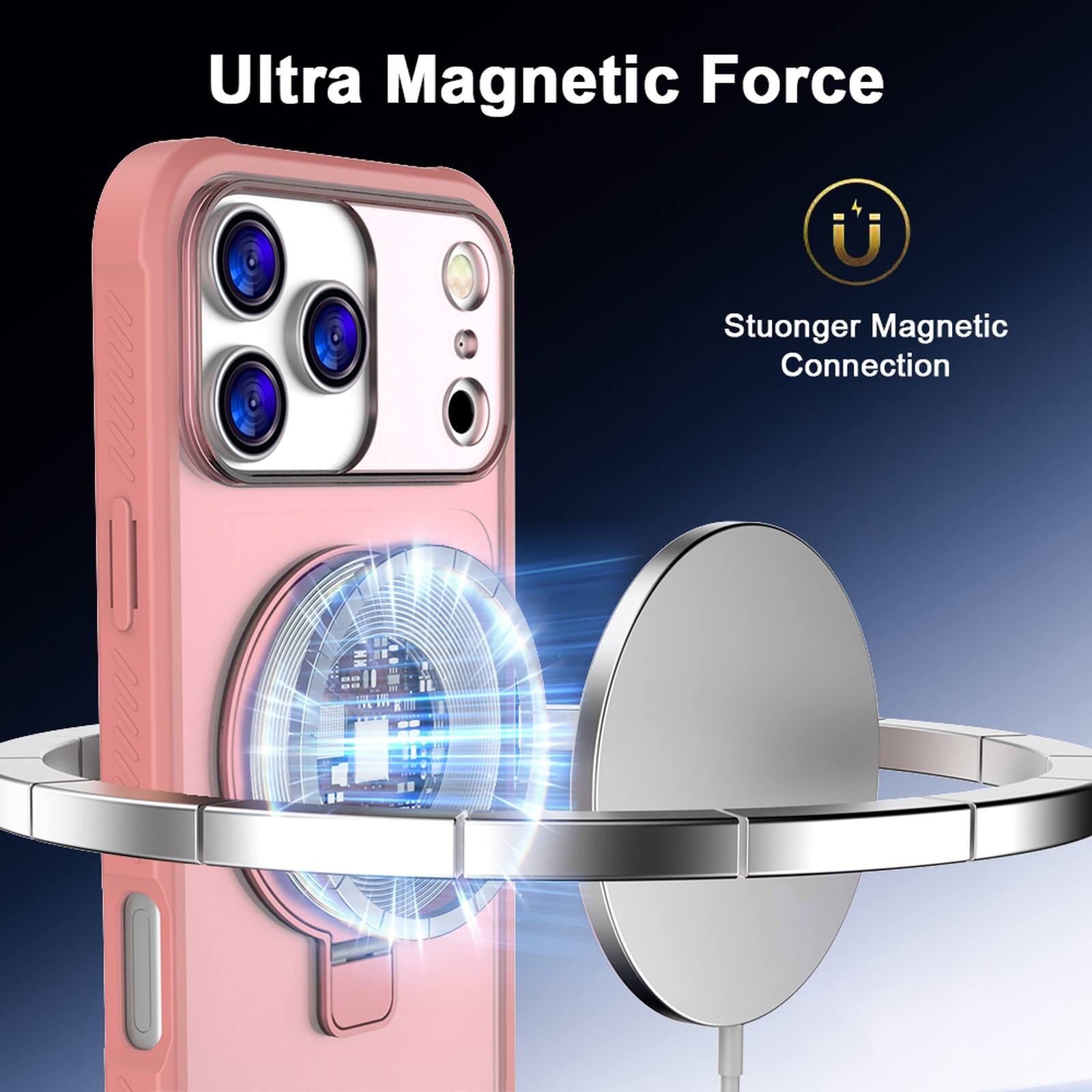 Ultra Magnetic Force  
Stronger Magnetic Connection