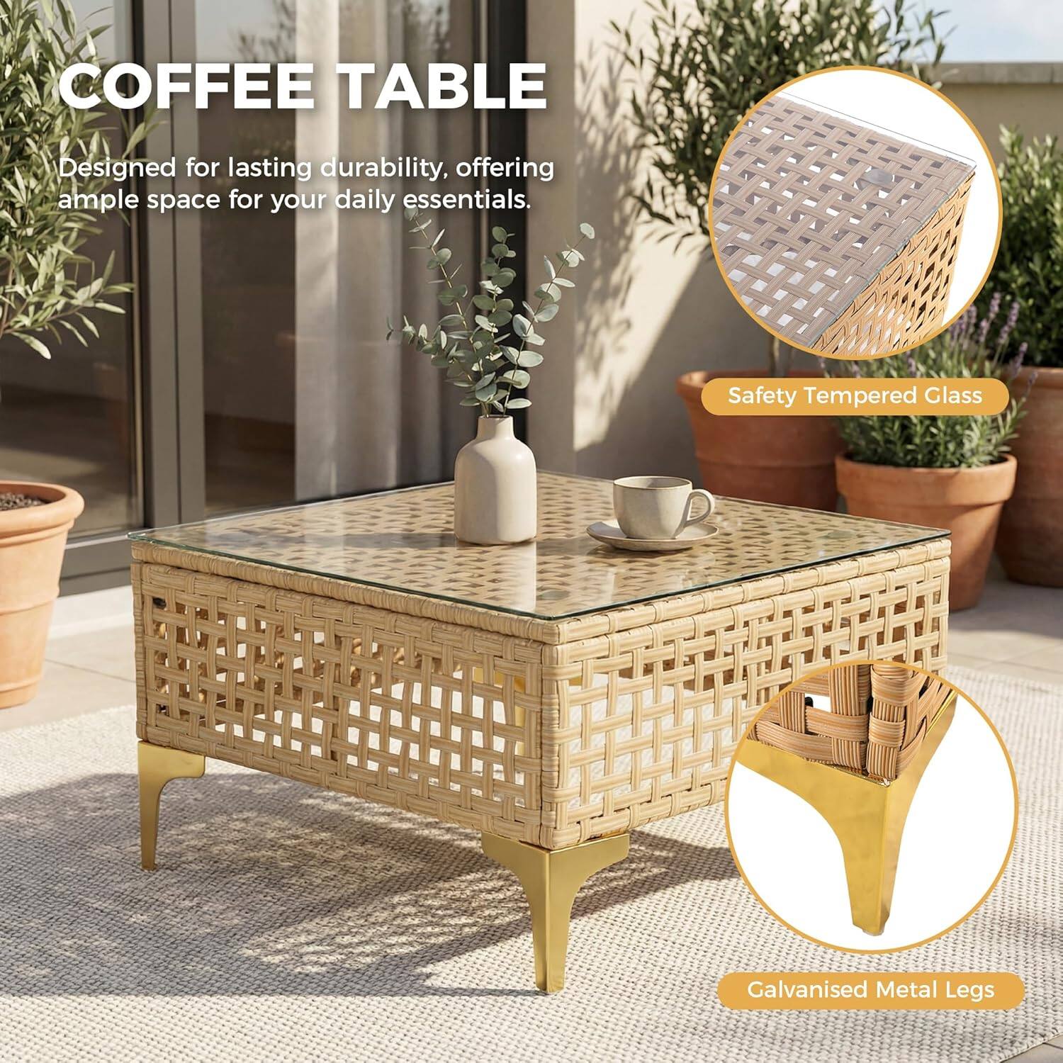 COFFEE TABLE

Designed for lasting durability, offering ample space for your daily essentials.

- Safety Tempered Glass
- Galvanised Metal Legs