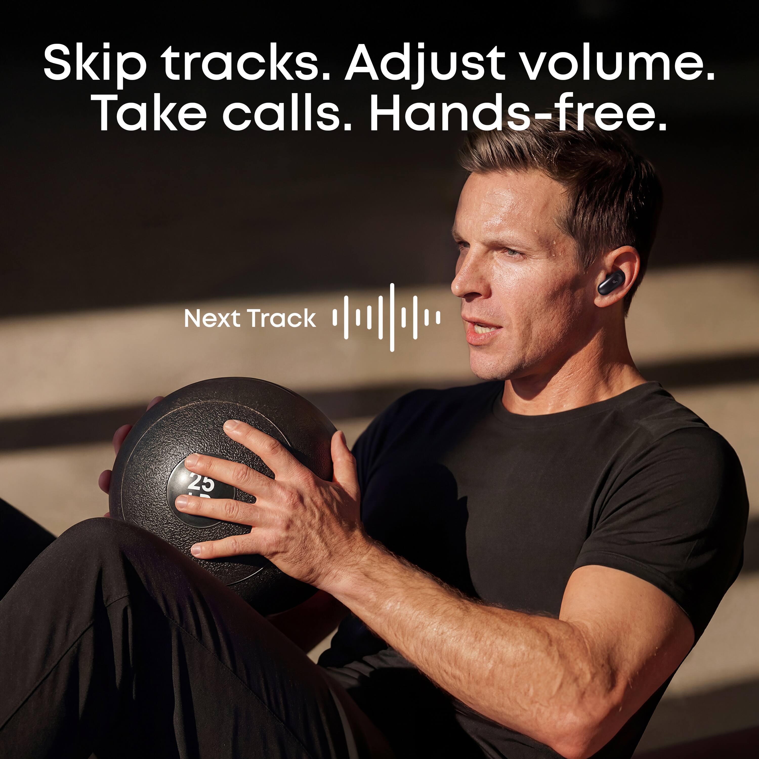 Skip tracks. Adjust volume. Take calls. Hands-free.

Next Track