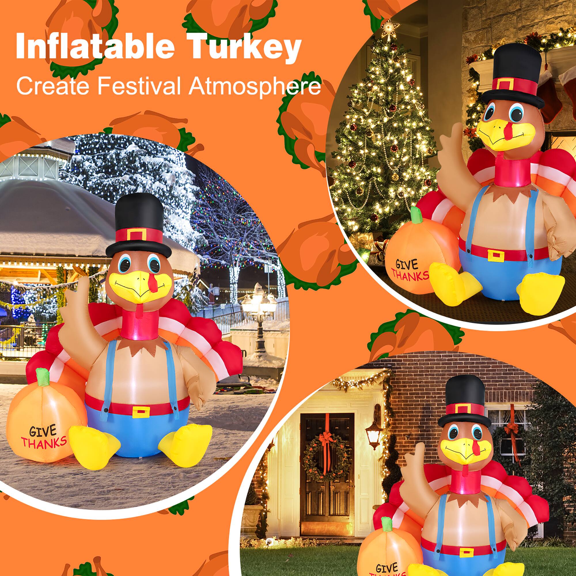 Inflatable Turkey  
Create Festival Atmosphere  

GIVE THANKS  
GIVE THANKS  
GIVE THANKS