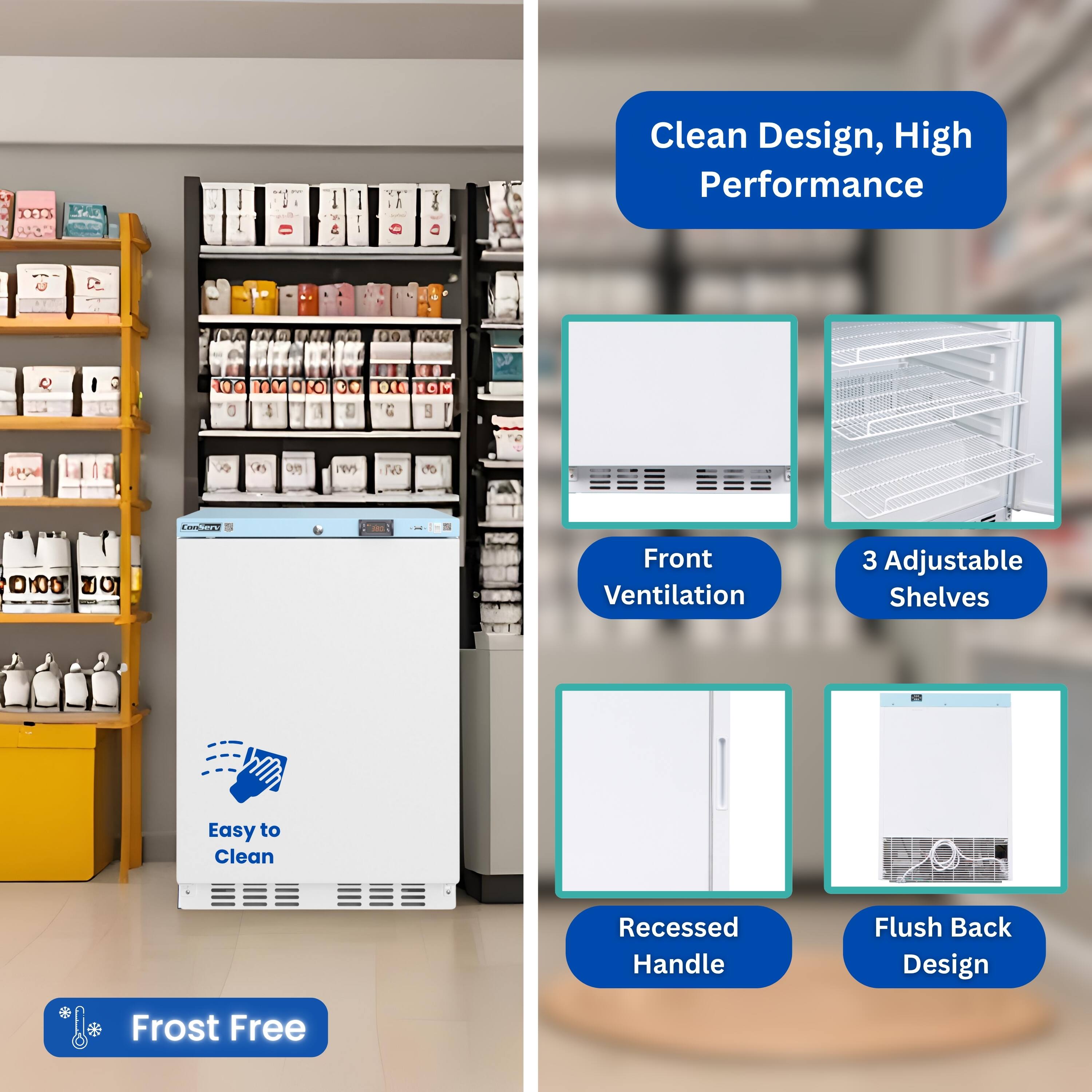 Clean Design, High Performance

- Front Ventilation
- 3 Adjustable Shelves
- Easy to Clean
- Recessed Handle
- Flush Back Design
- Frost Free