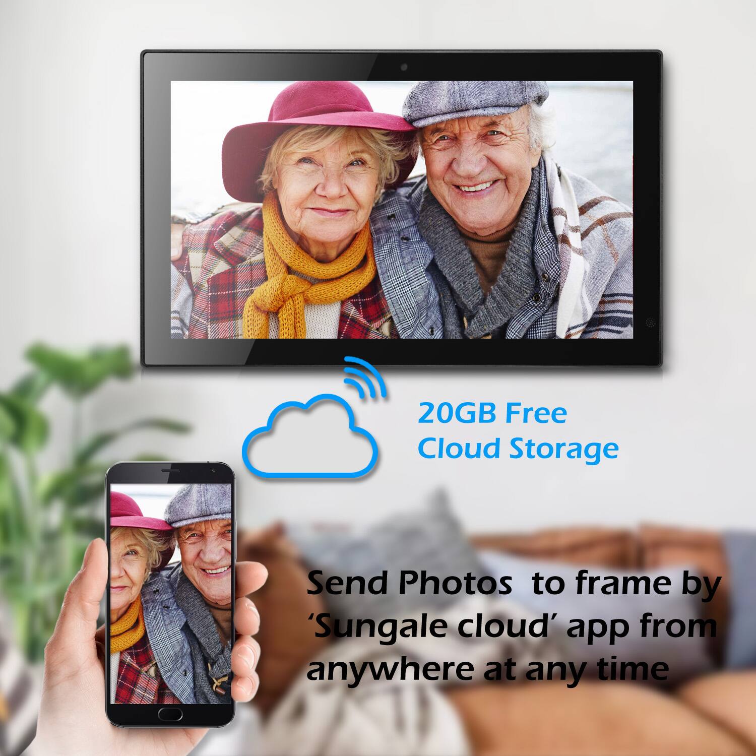 20GB Free Cloud Storage

Send Photos to frame by 'Sungale cloud' app from anywhere at any time