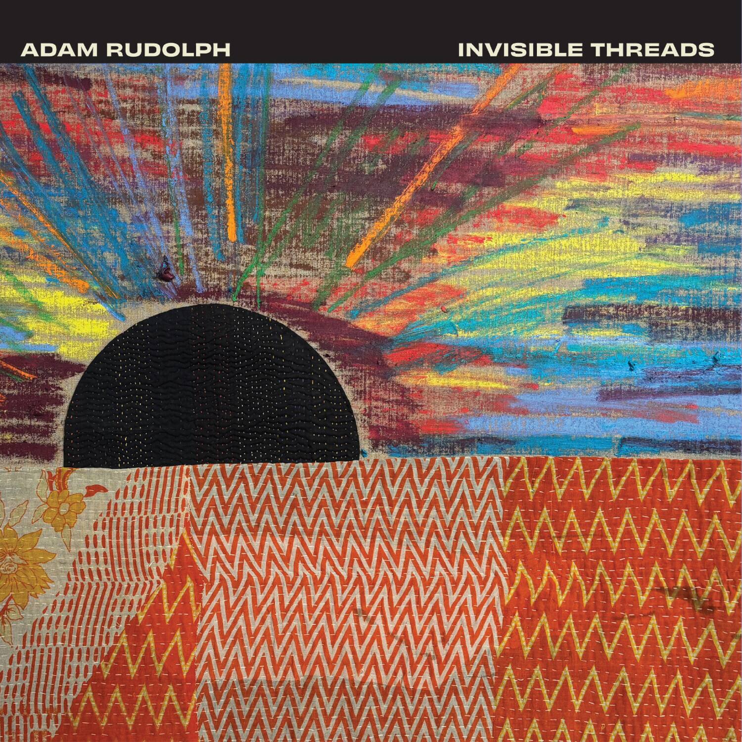 Adam Rudolph Invisible Threads VINYL LP - Best Buy