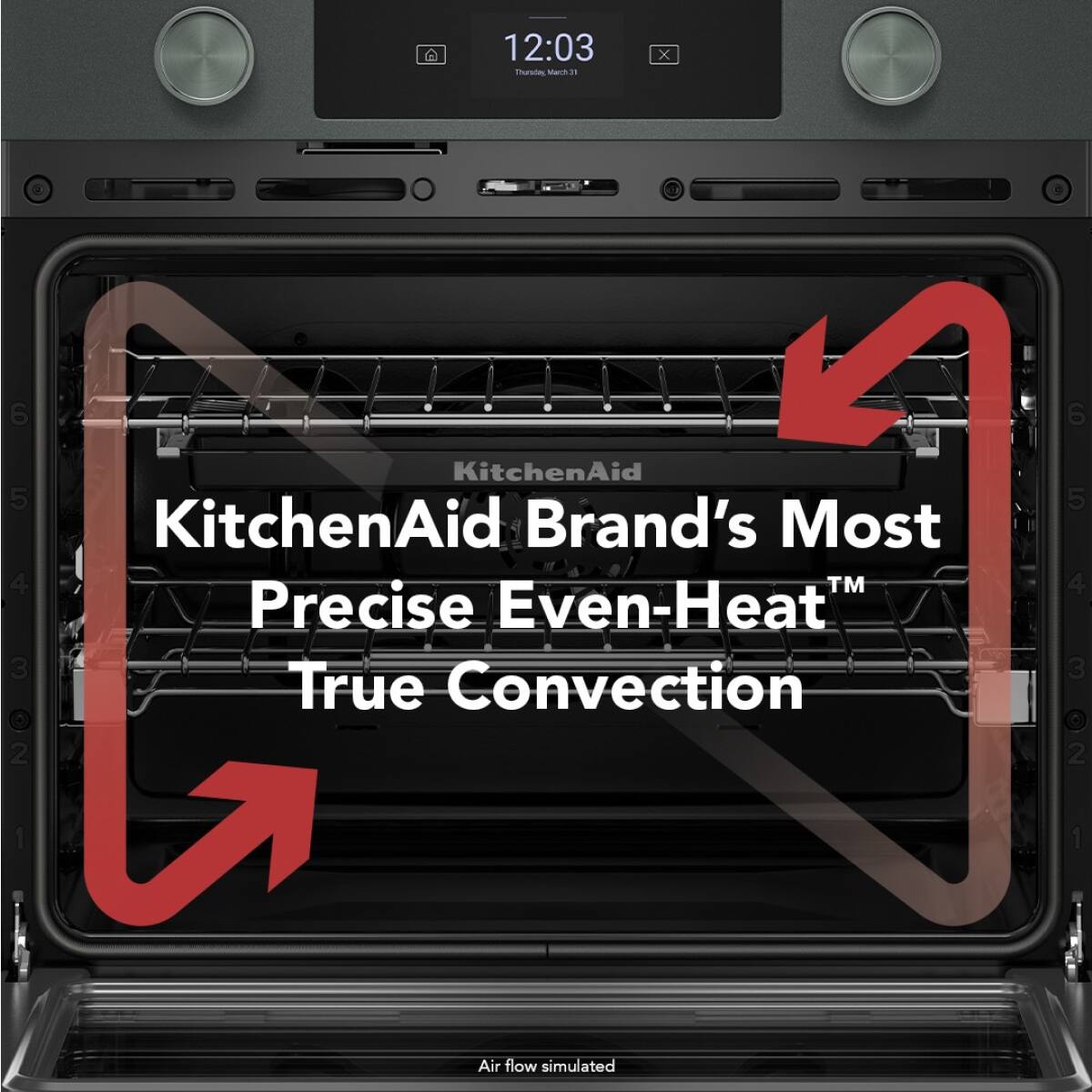 12:03 Thursday at in x 6 6 5 4 3 2 KitchenAid KitchenAid Brand's Most TM Precise Even-Heat True Convection 5 4 3 2 1 1 Air flow simulated