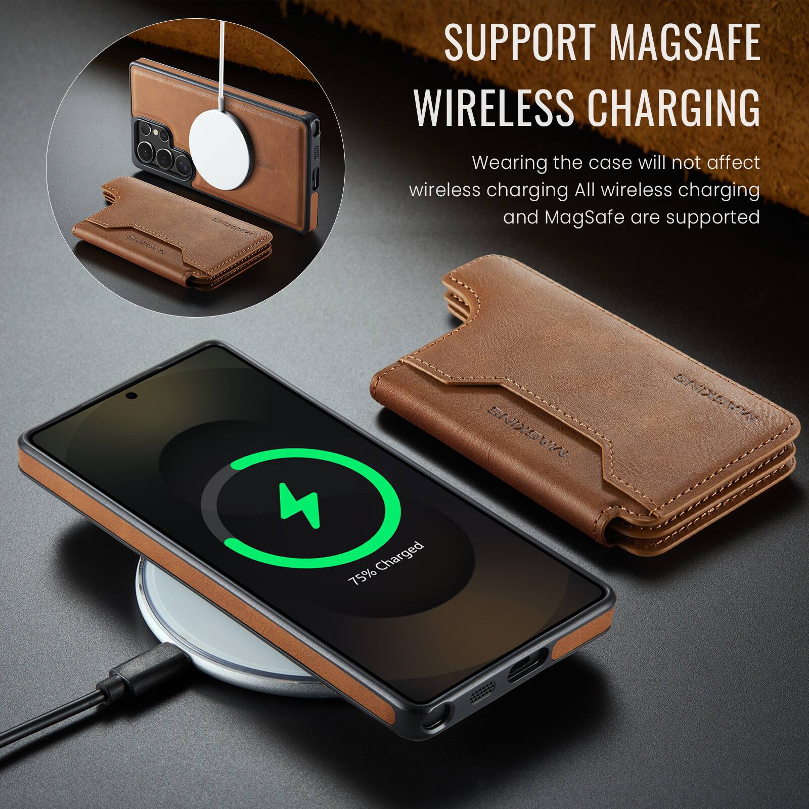 SUPPORT MAGSAFE WIRELESS CHARGING  
Wearing the case will not affect wireless charging. All wireless charging and MagSafe are supported.