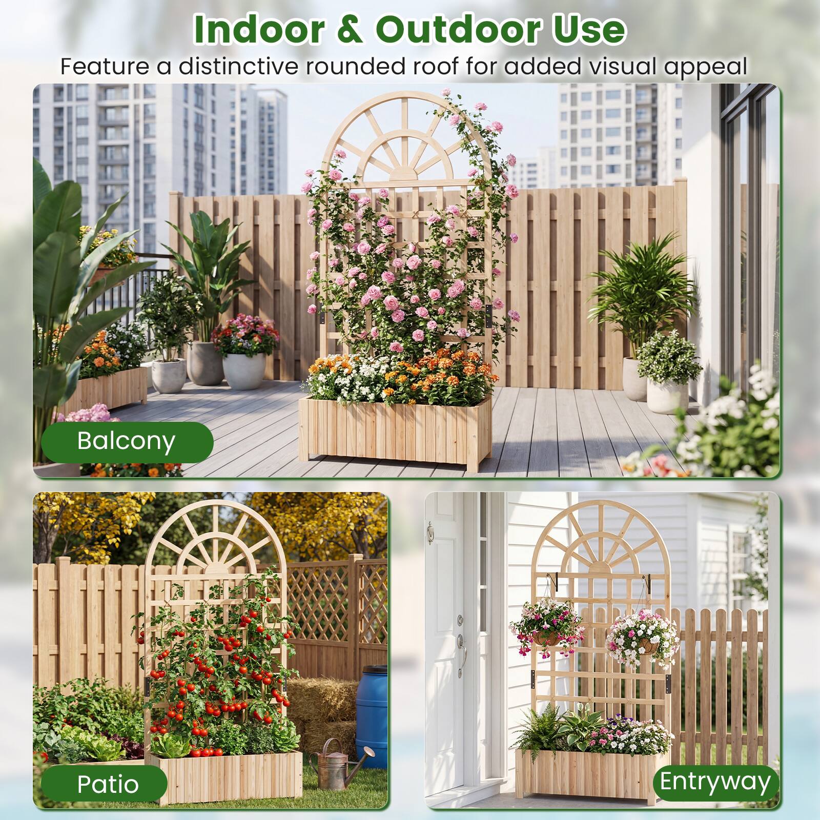 Indoor & Outdoor Use

Feature a distinctive rounded roof for added visual appeal

- Balcony
- Patio
- Entryway