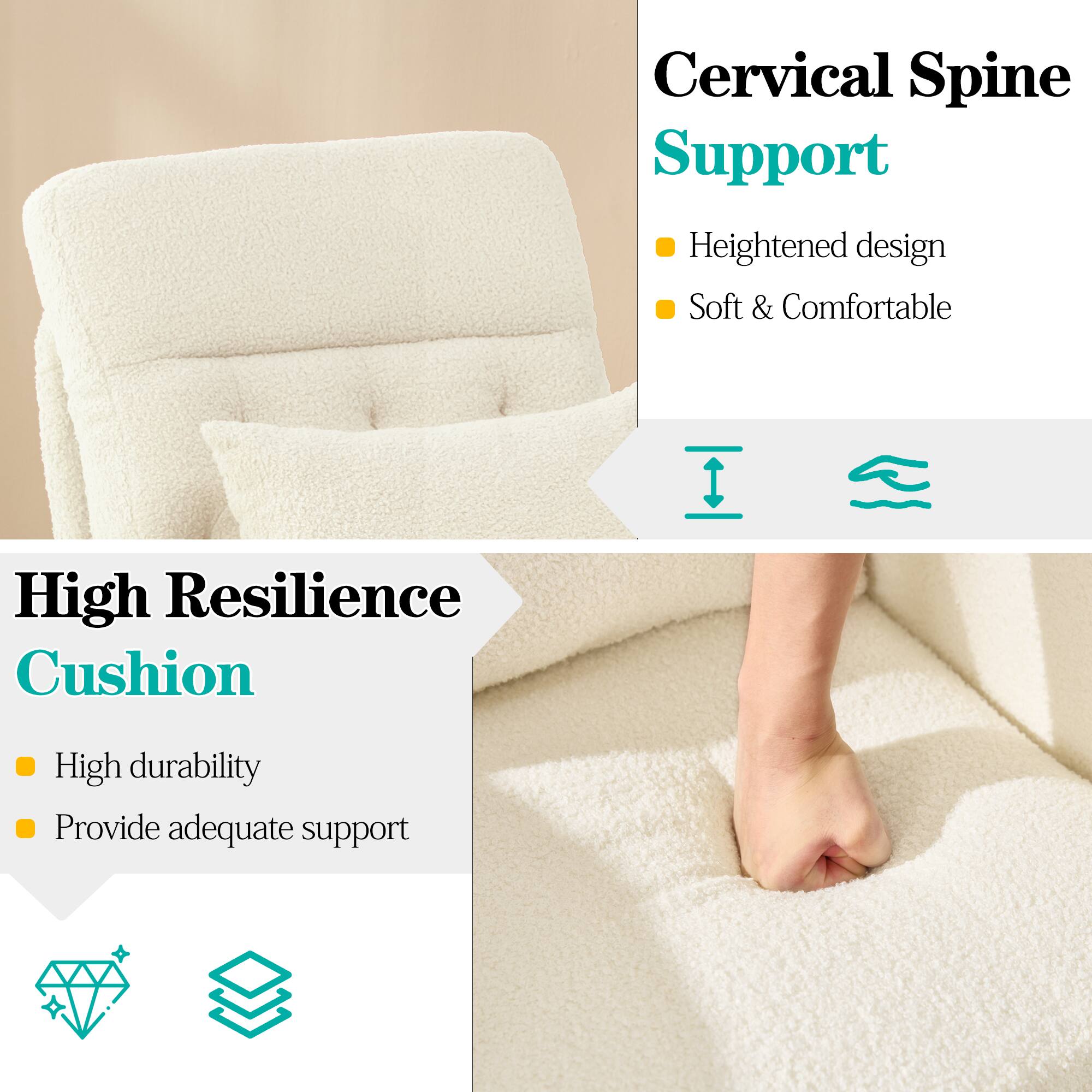 Cervical Spine Support  
- Heightened design  
- Soft & Comfortable  

High Resilience Cushion  
- High durability  
- Provide adequate support