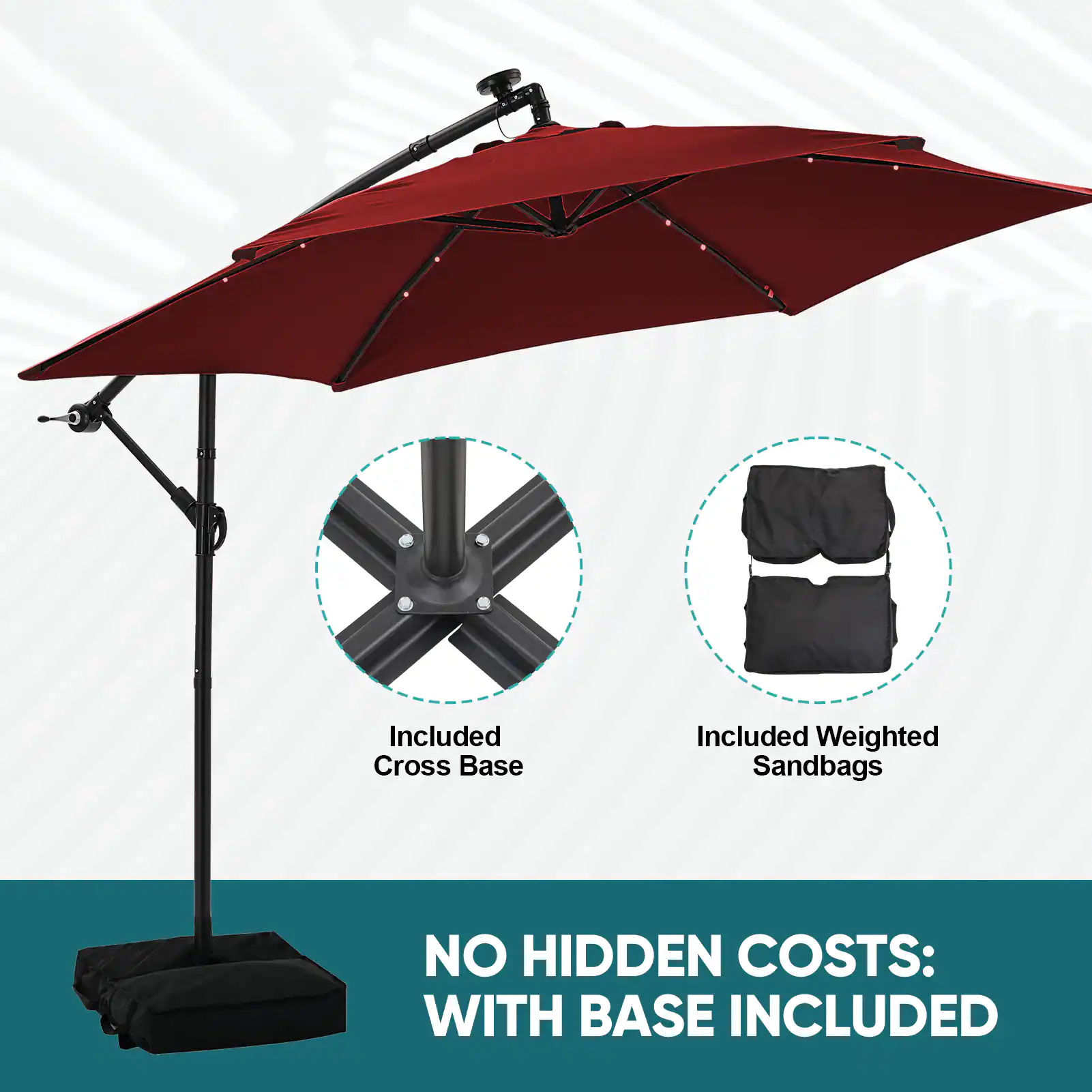 Included Cross Base  
Included Weighted Sandbags  
NO HIDDEN COSTS: WITH BASE INCLUDED