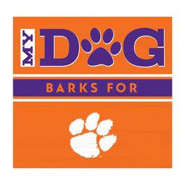 Imperial - Clemson Tigers 10" x 10.5" My Dog Barks Wood Wall Art - Multicolor