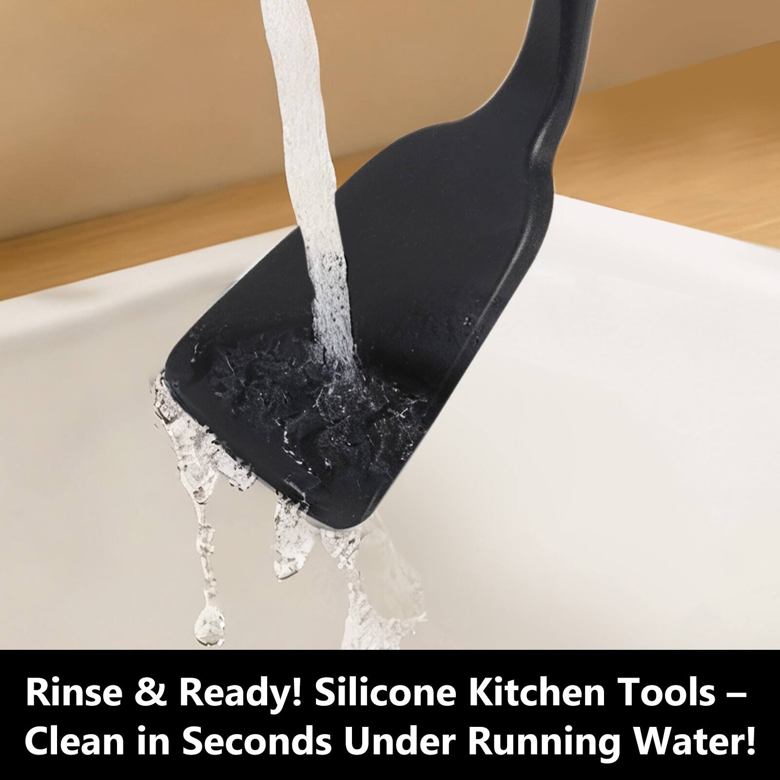 Rinse & Ready! Silicone Kitchen Tools – Clean in Seconds Under Running Water!