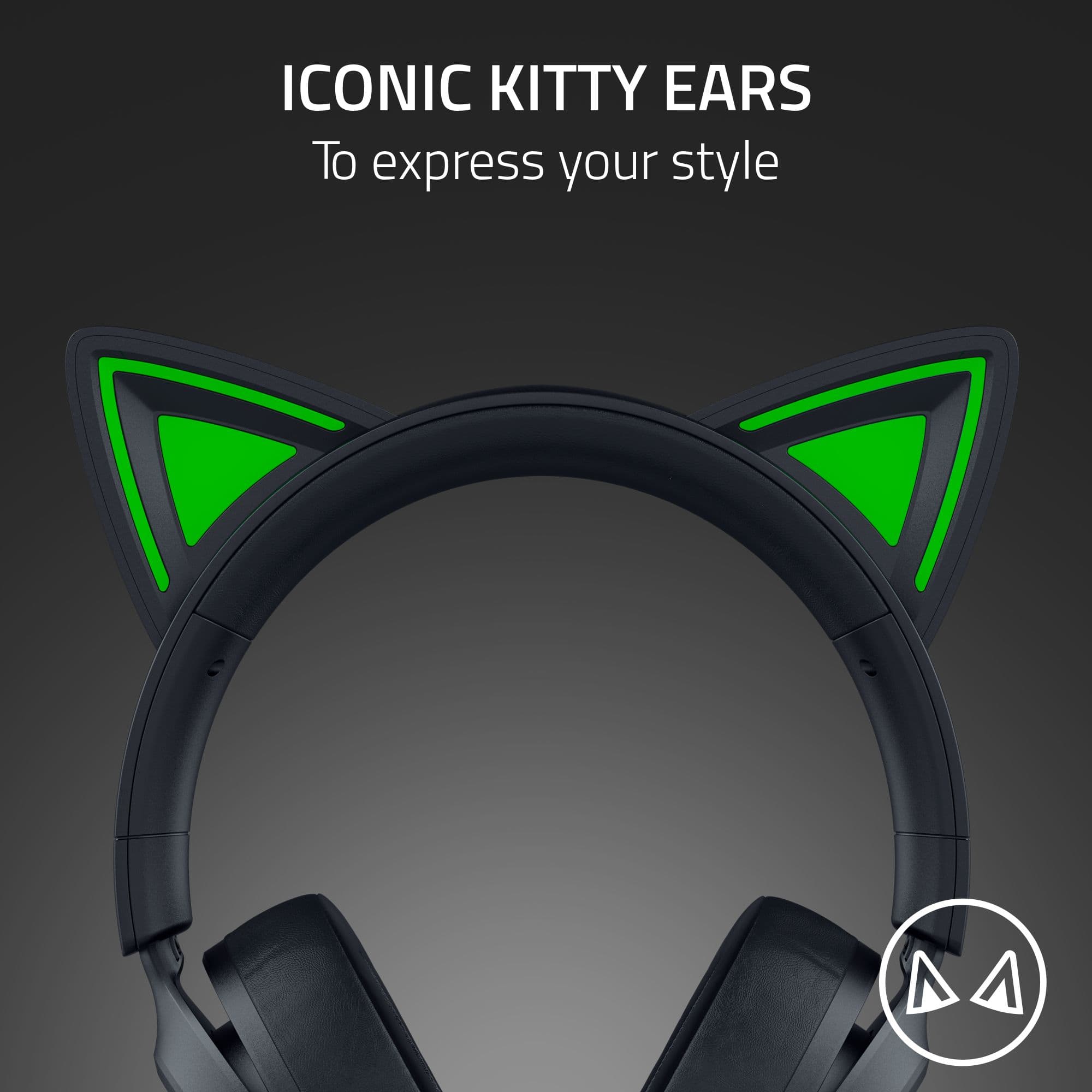 ICONIC KITTY EARS
To express your style