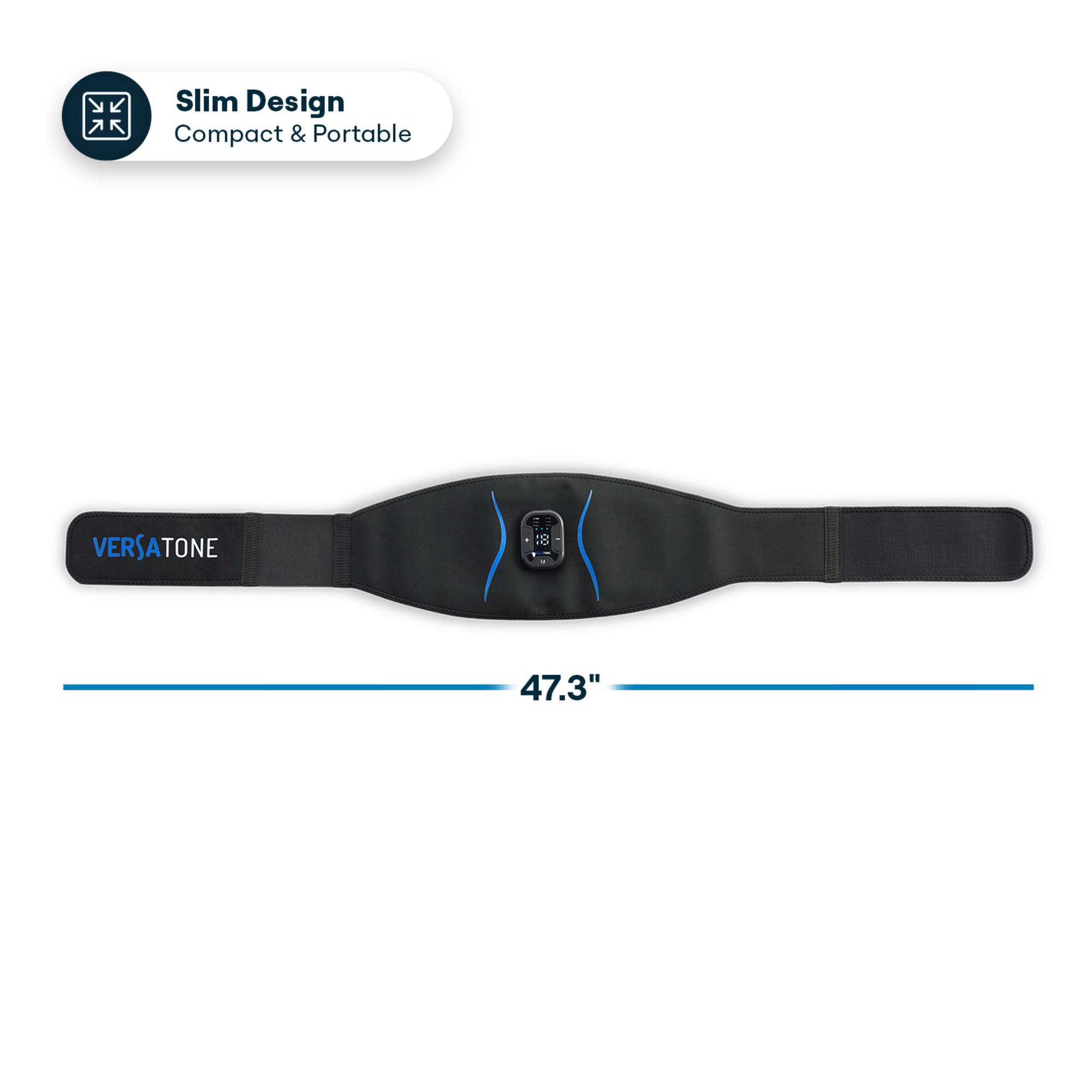 Slim Design Compact & Portable  
VERSA TONE  
47.3"