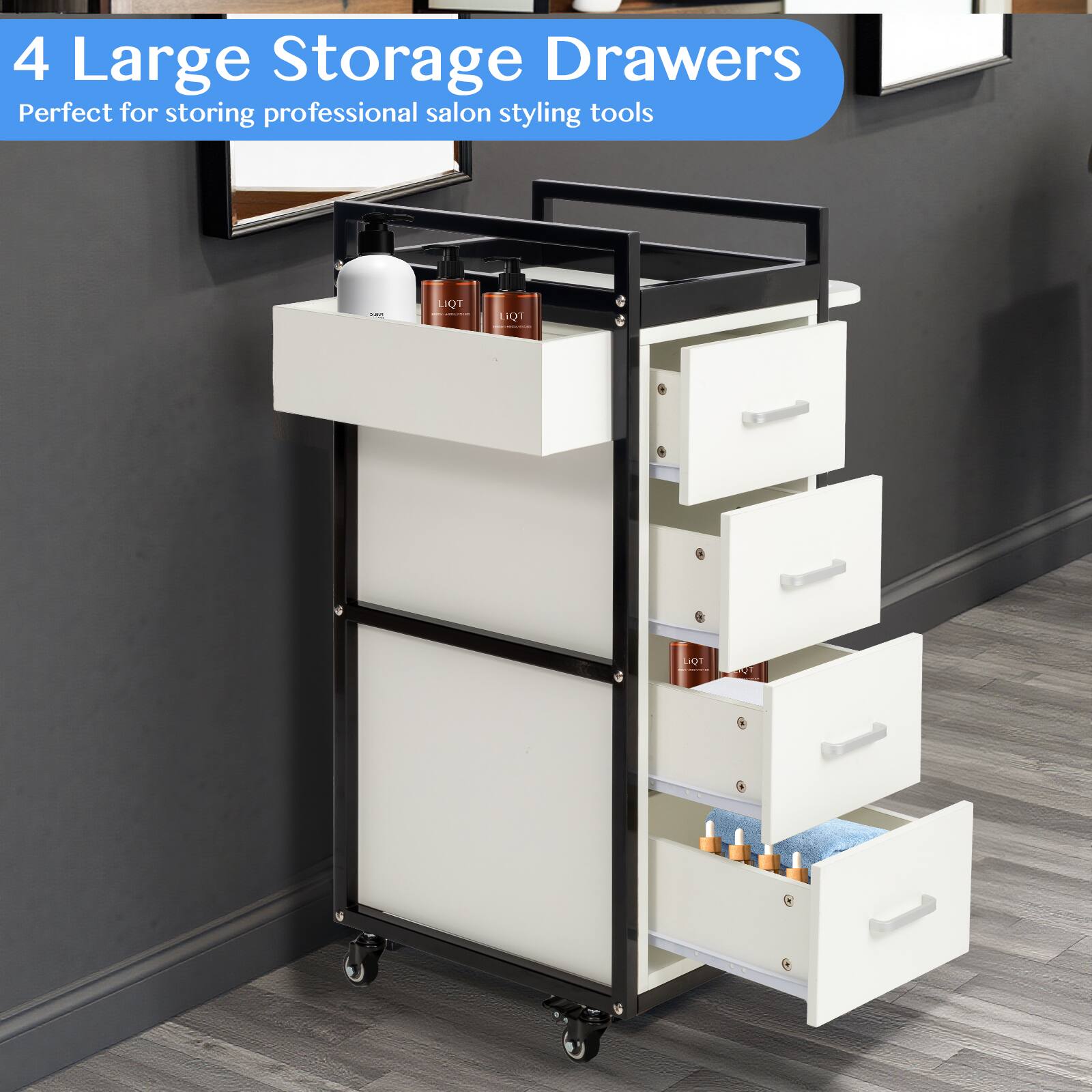 4 Large Storage Drawers  
Perfect for storing professional salon styling tools