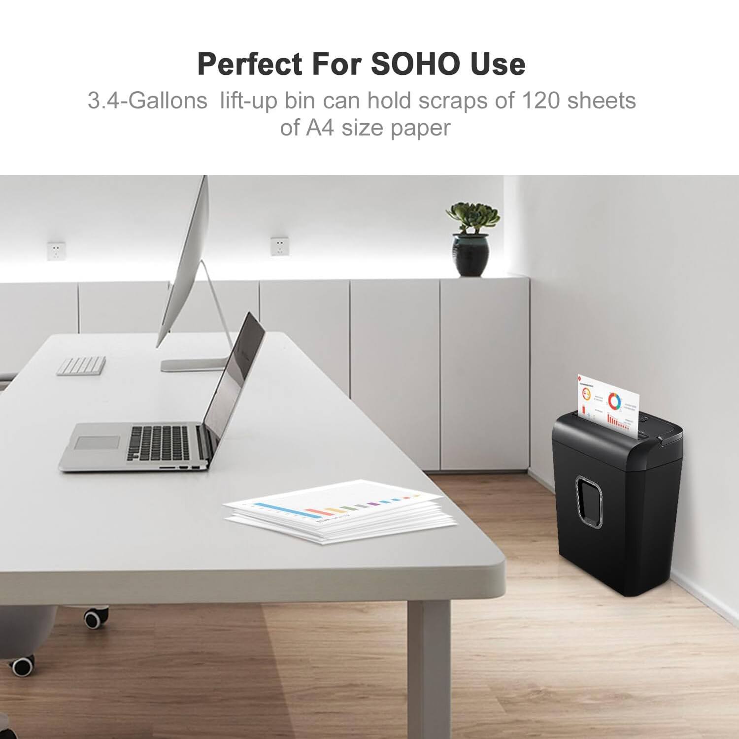Perfect For SOHO Use  
3.4-Gallons lift-up bin can hold scraps of 120 sheets of A4 size paper