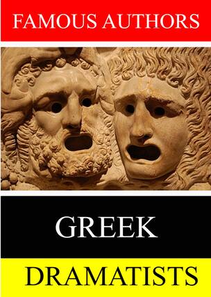 Front. Famous Authors: Greek Dramatists - DVD.