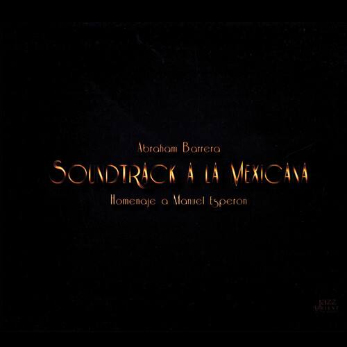 Esperon,Manuel / Barrera,Abraham - Soundtrack a la Mexicana   - COMPACT DISCS [CD] price history on PriceWatchPro