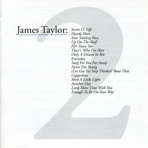 James Taylor - Greatest Hits, Vol. 2  - COMPACT DISCS
