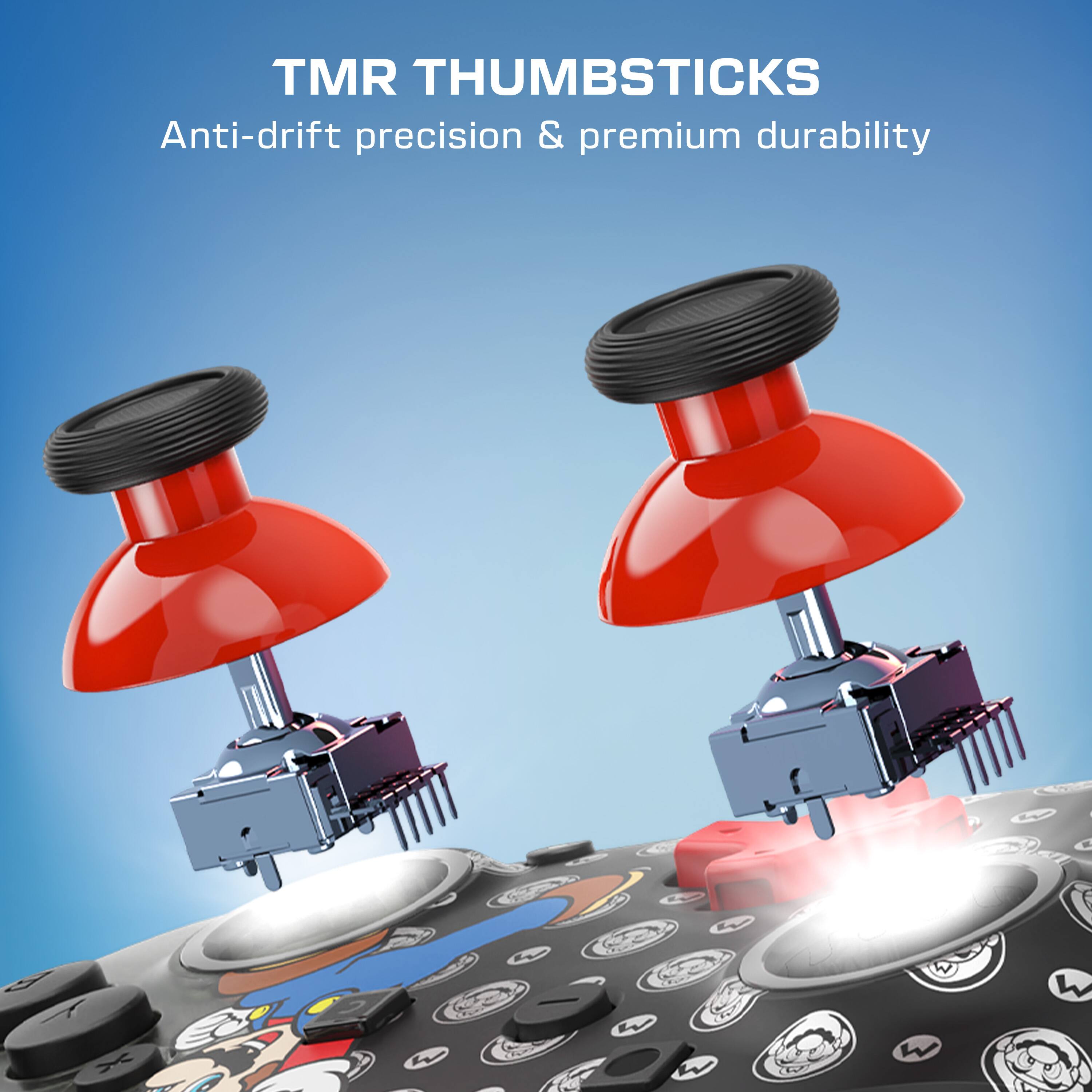 TMR THUMBSTICKS  
Anti-drift precision & premium durability