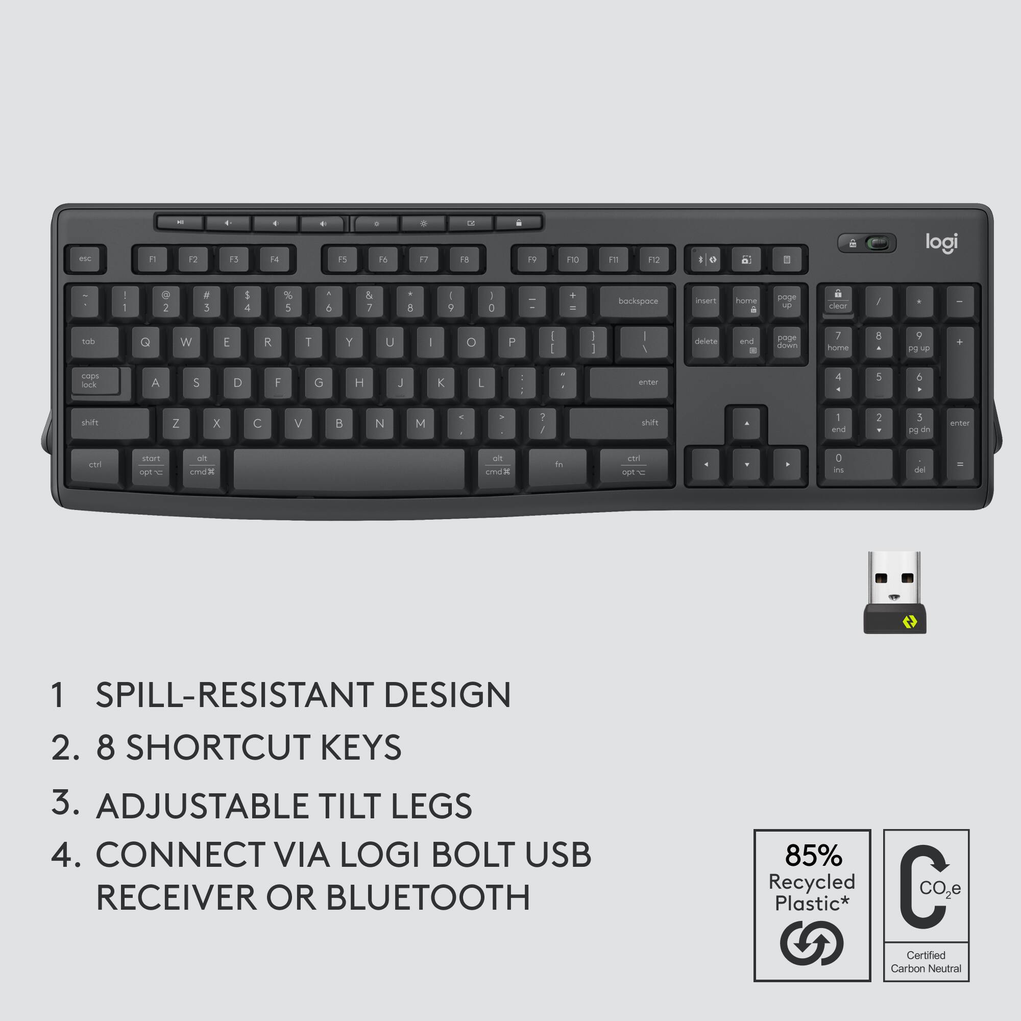 The text on the image is already grouped and corrected. It reads:
1. Spill-resistant design
2. 8 shortcut keys
3. Adjustable tilt legs
4. Connect via Logi Bolt USB receiver or Bluetooth
85% Recycled C CO2e Plastic* Certified Carbon Neutral