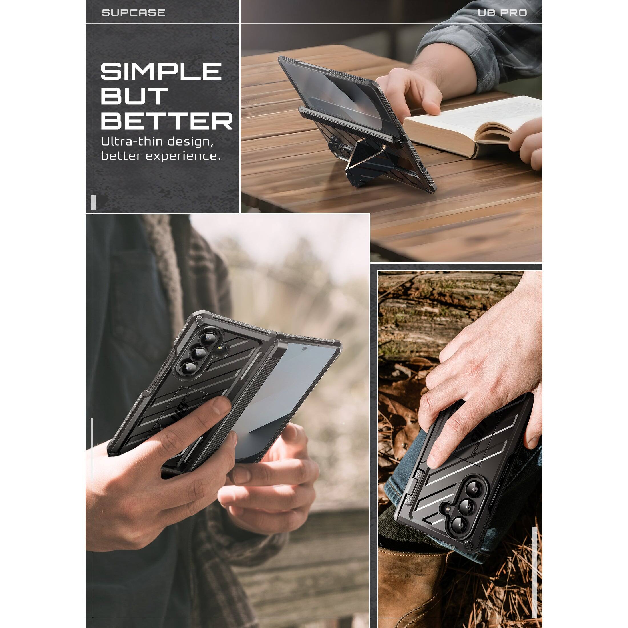 SUPCASE
SIMPLE BUT BETTER
Ultra-thin design, better experience.